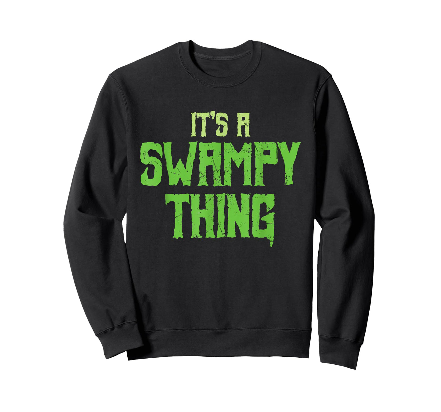 Funny It's A Swampy Thing Monsters Swamp Lovers gift T-Shirt