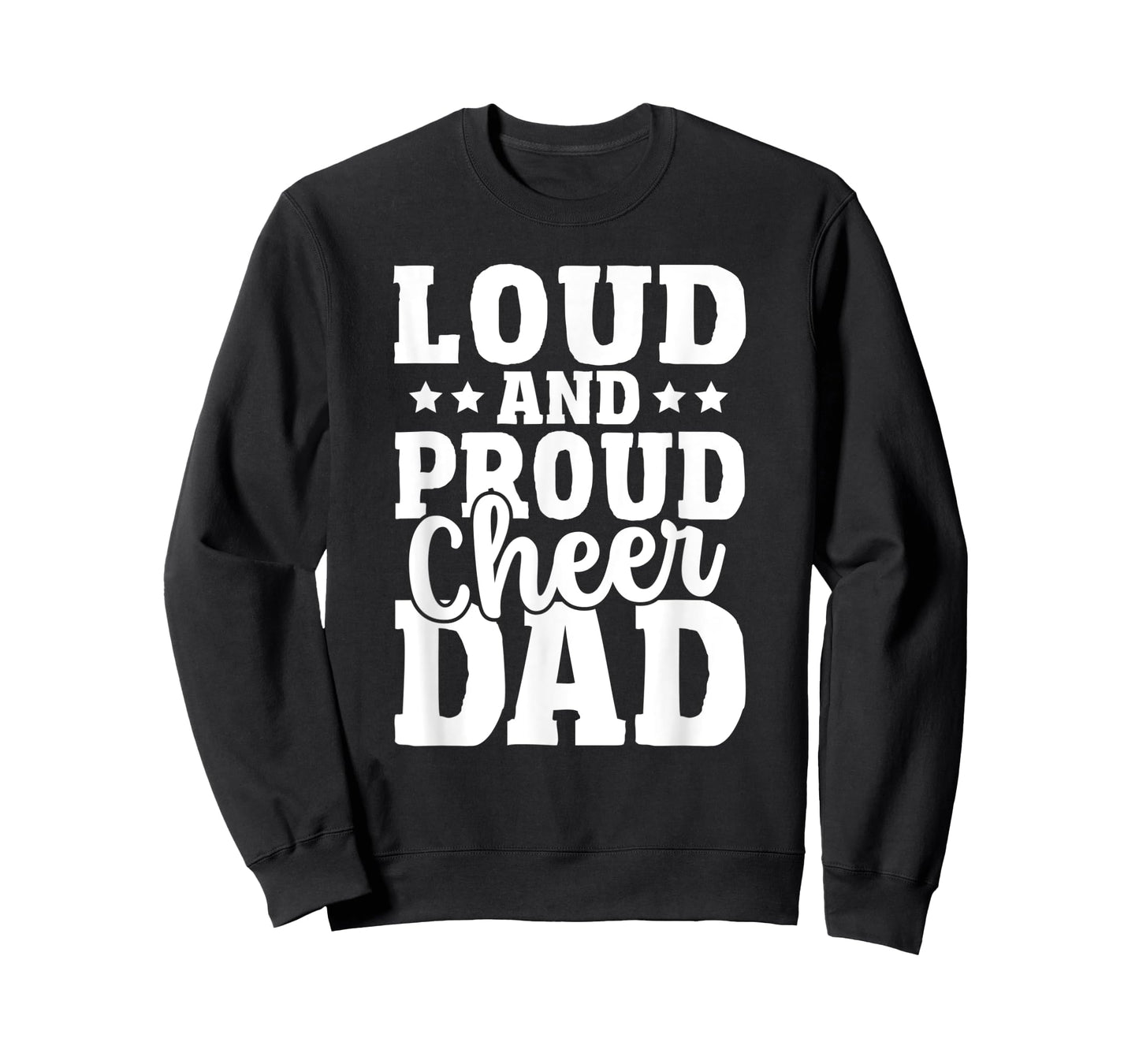 Mens Cheer Father Cheerleading Girl Loud and Proud Cheer Dad T-Shirt
