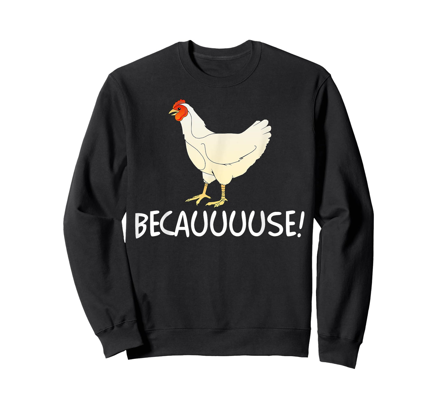 Why Are Chickens So Funny Because Funny Trending Meme T-Shirt