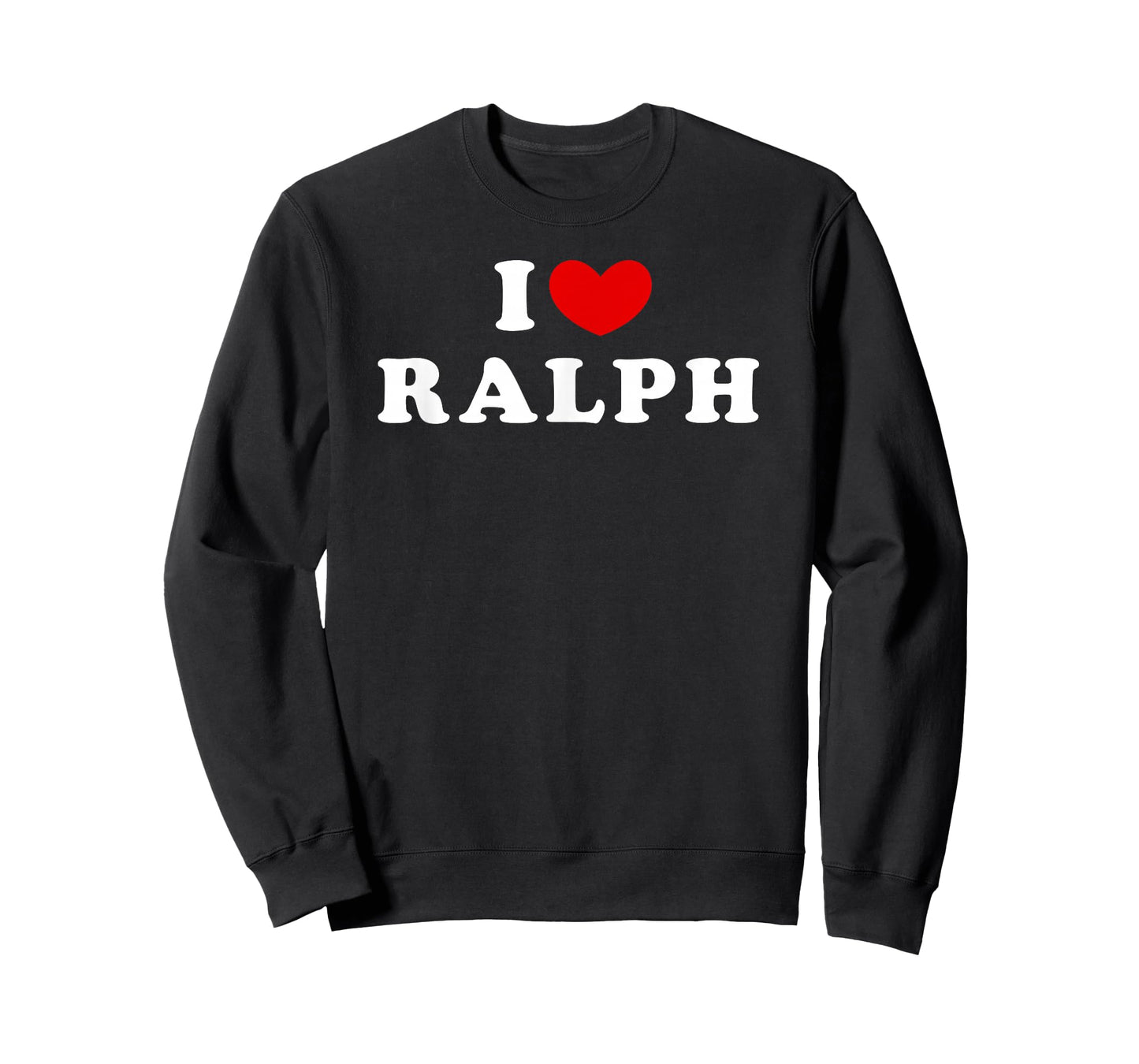 I Love Ralph, I Love Ralph T-Shirt