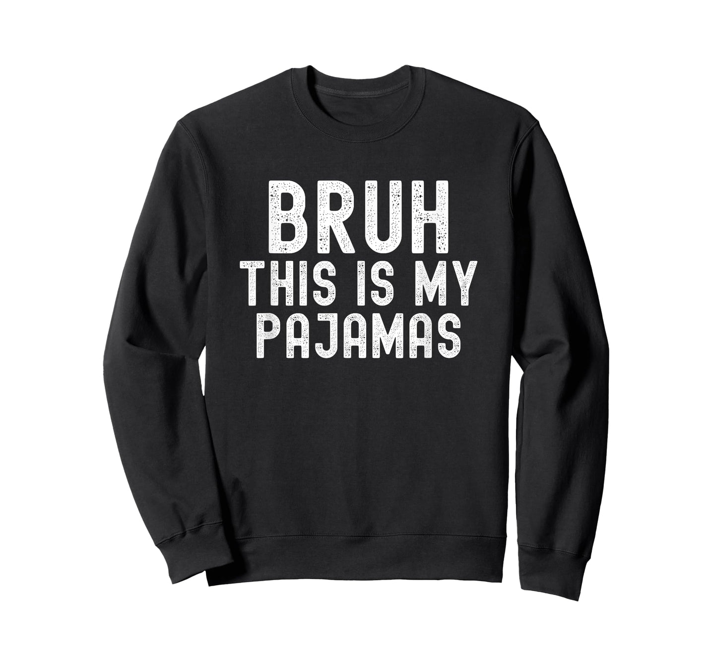 Bruh This Is My Pajamas, Funny Halloween Costume, Men Women T-Shirt