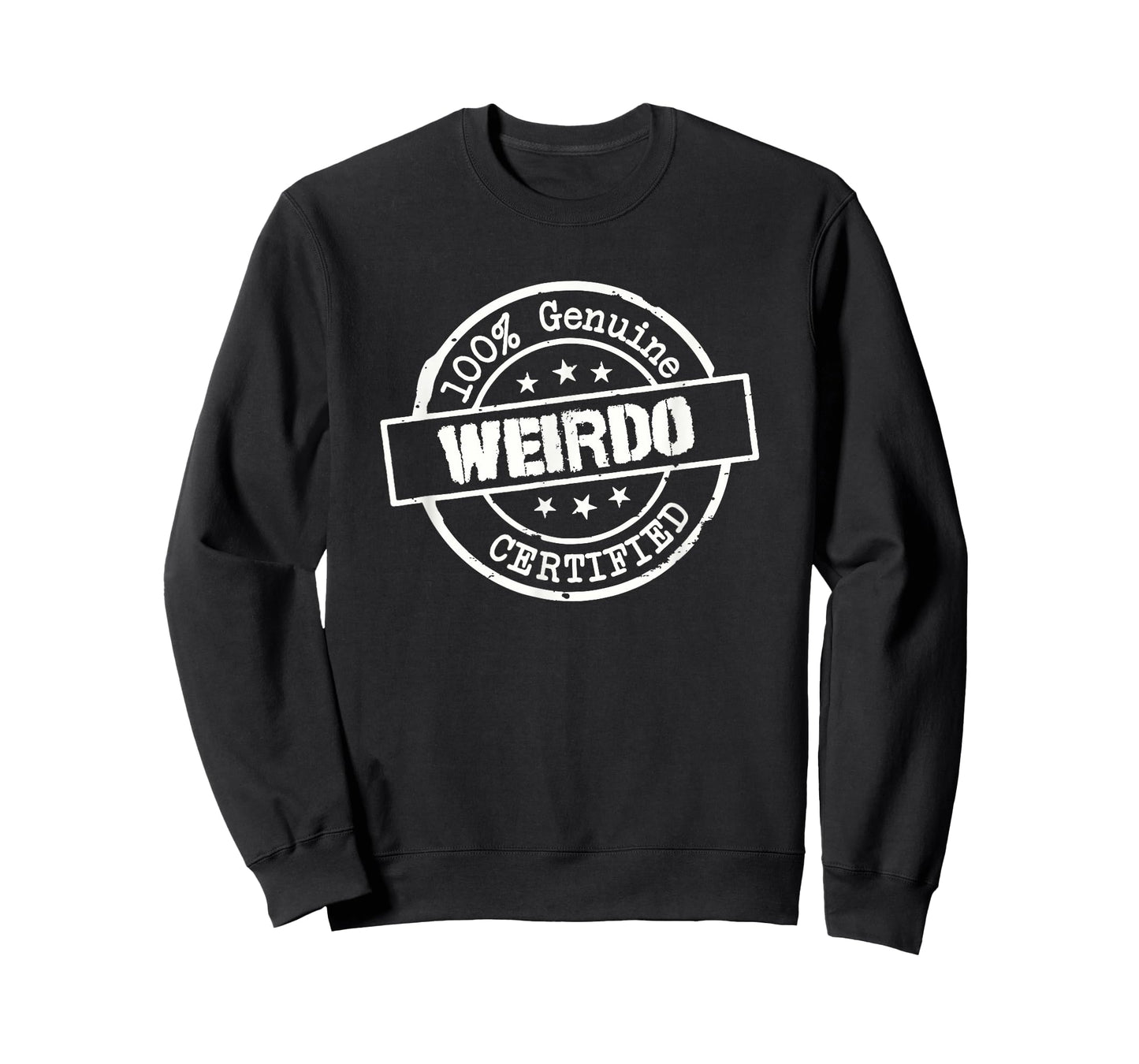 100% Genuine Weirdo - Certified T-Shirt
