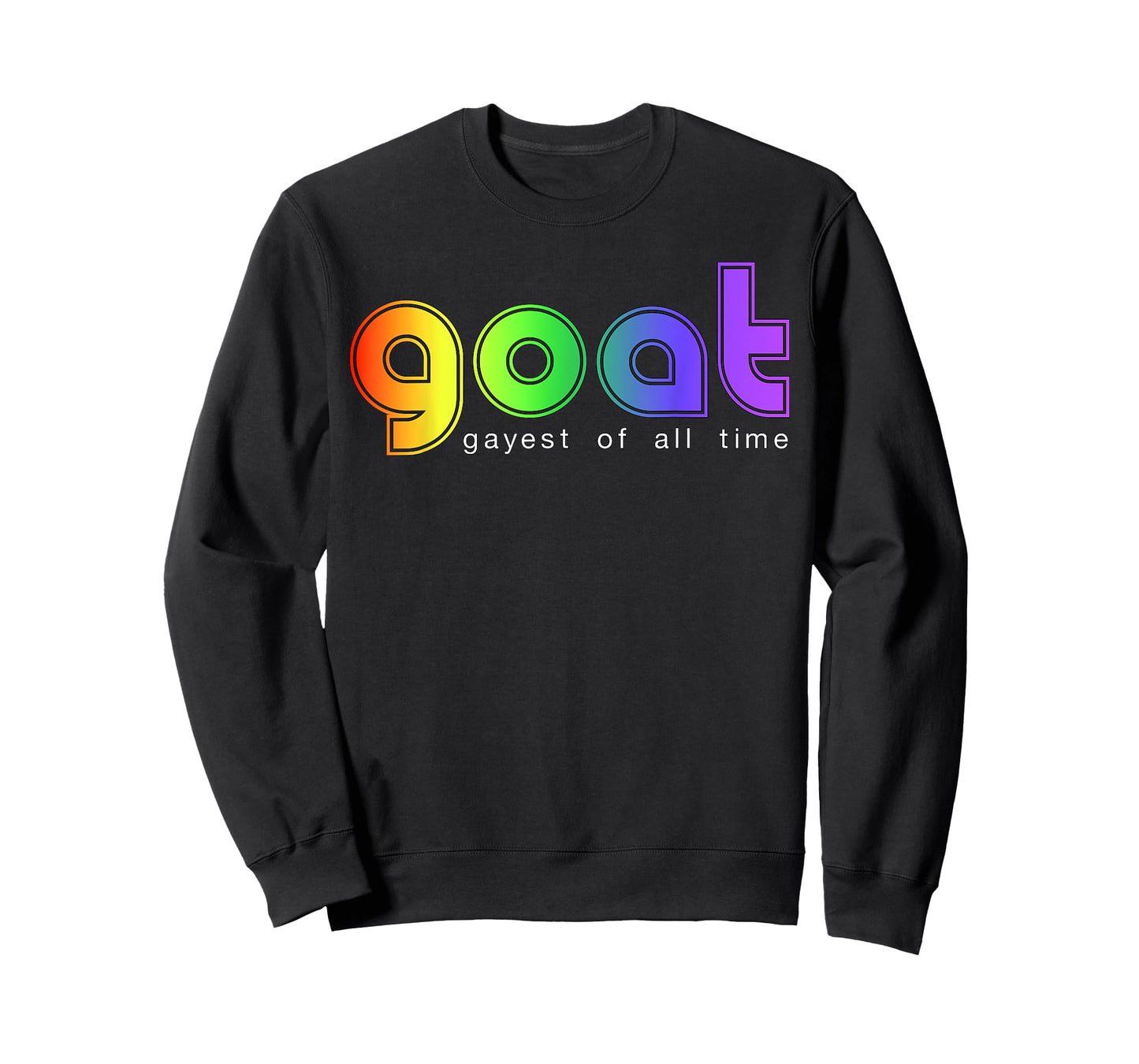 GOAT Gayest Of All Time T-Shirt