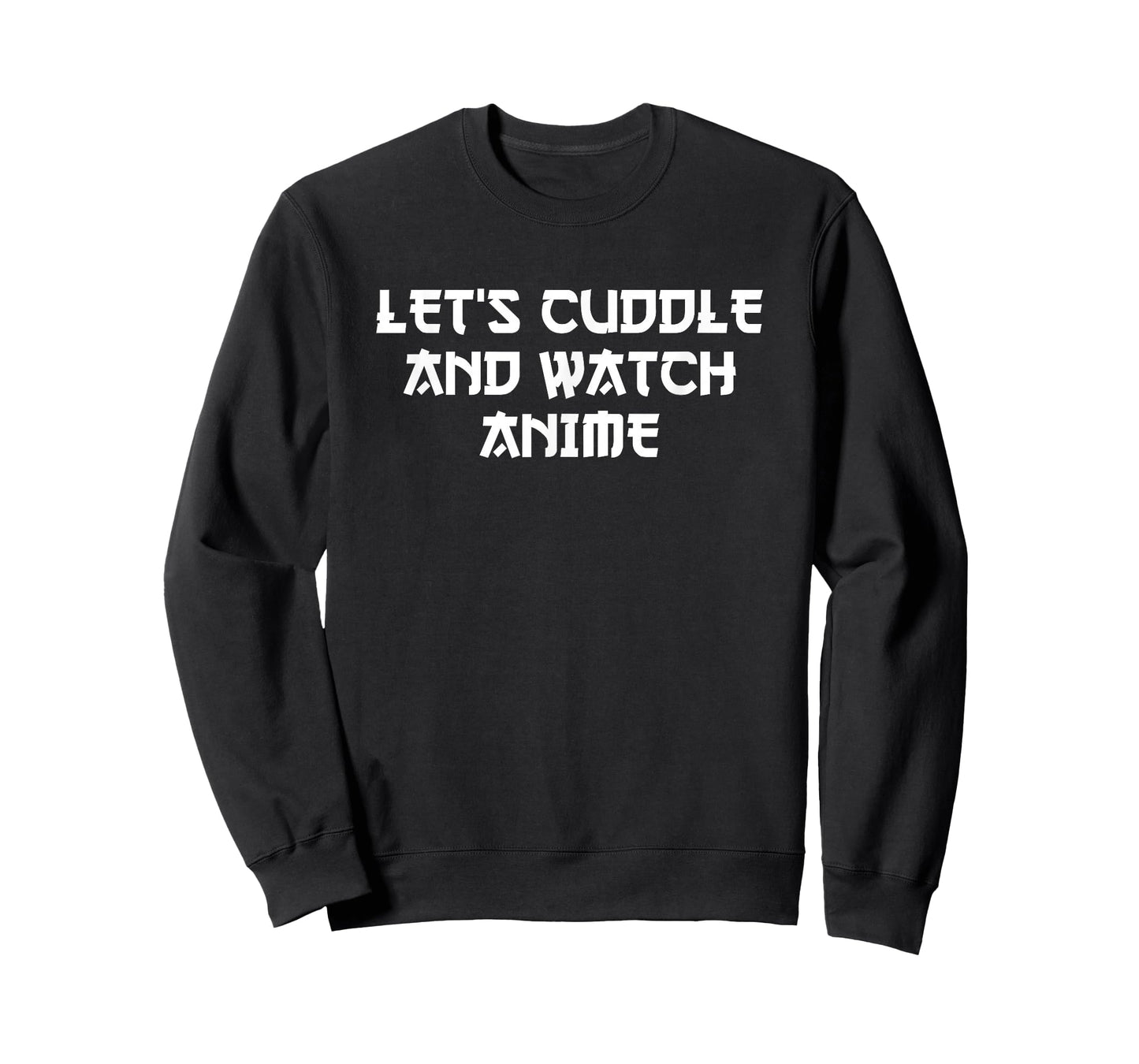 Let's Cuddle and Watch Anime T-Shirt Hentai Shirt Funny T-Shirt