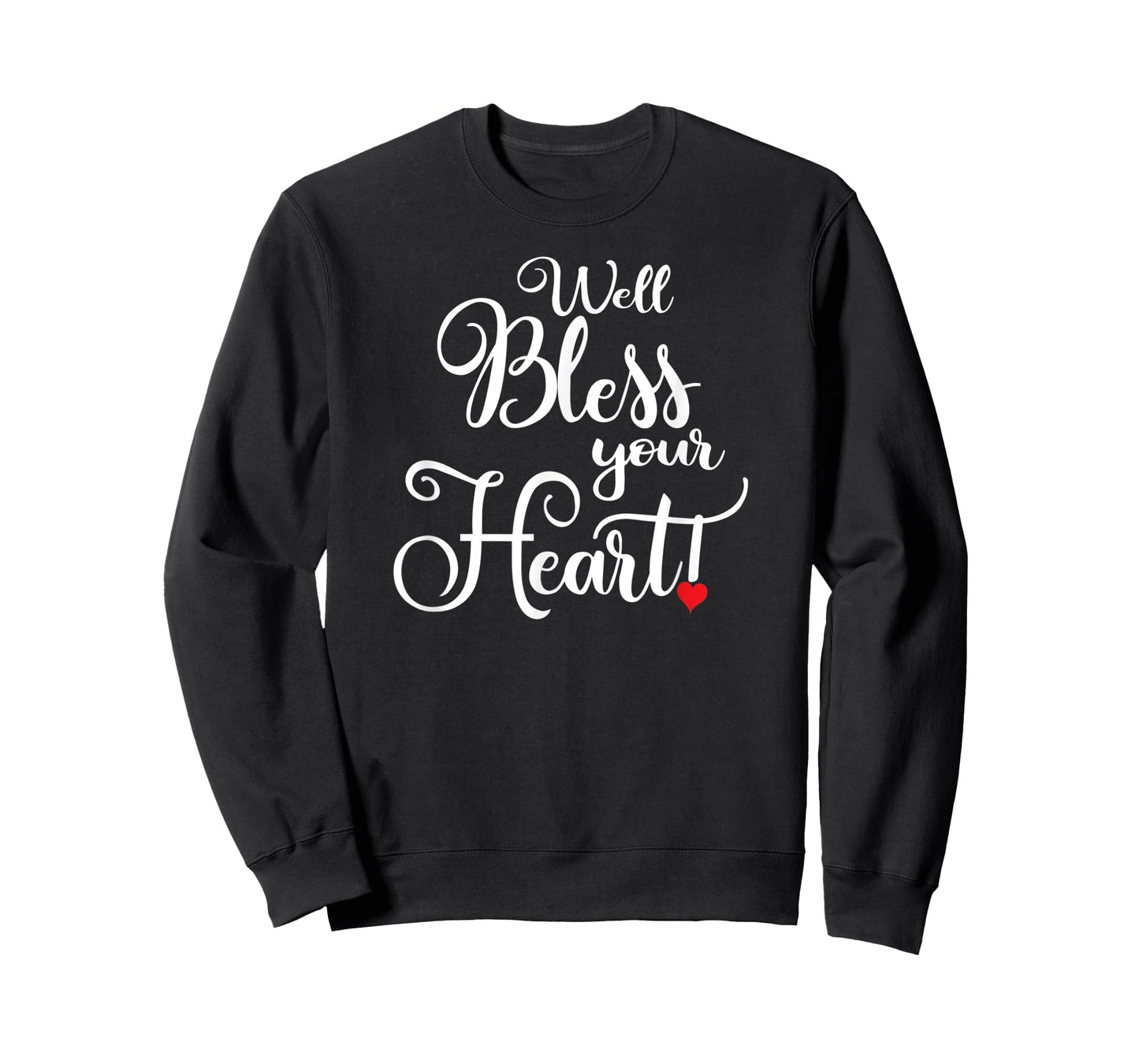 Well Bless Your Heart Shirt Cute Southern Charm Gift