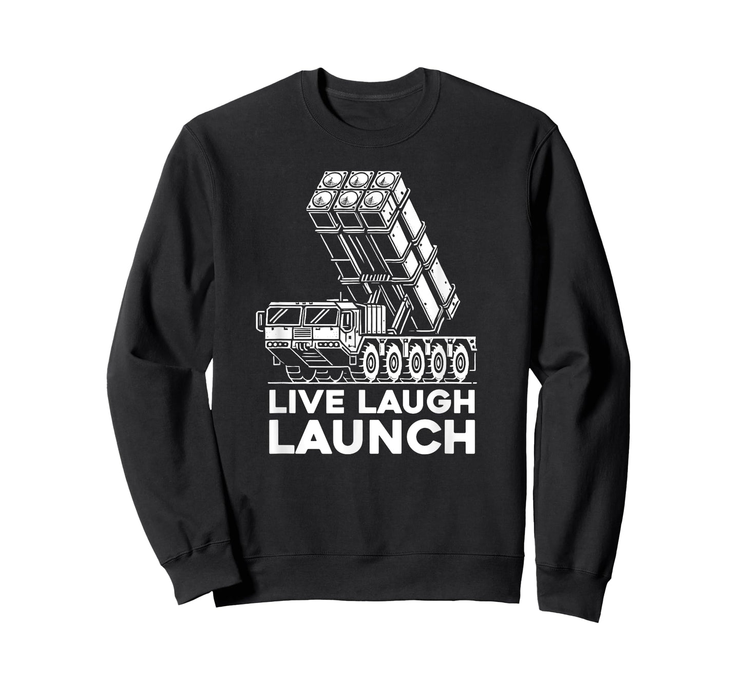 Live Laugh Launch for Military Missile Patriot and Veteran T-Shirt