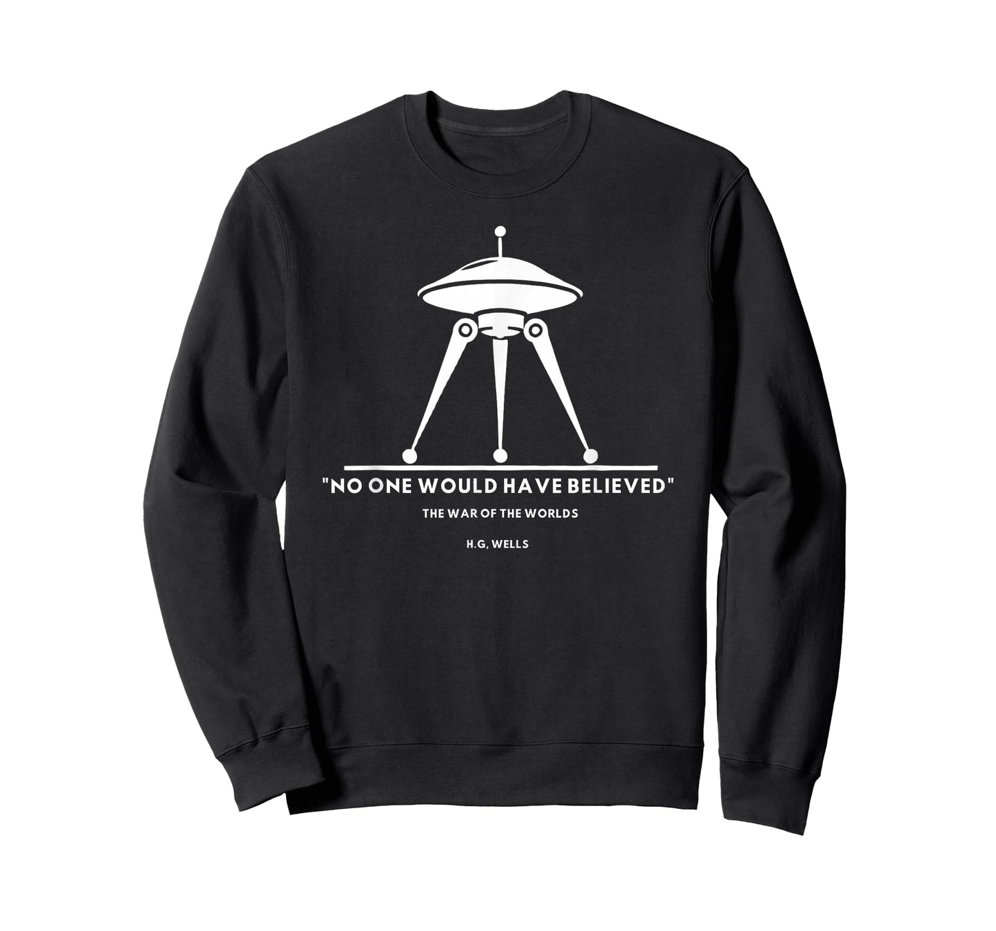 The War of The Worlds - 'No One Would Have Believed' Quote T-Shirt