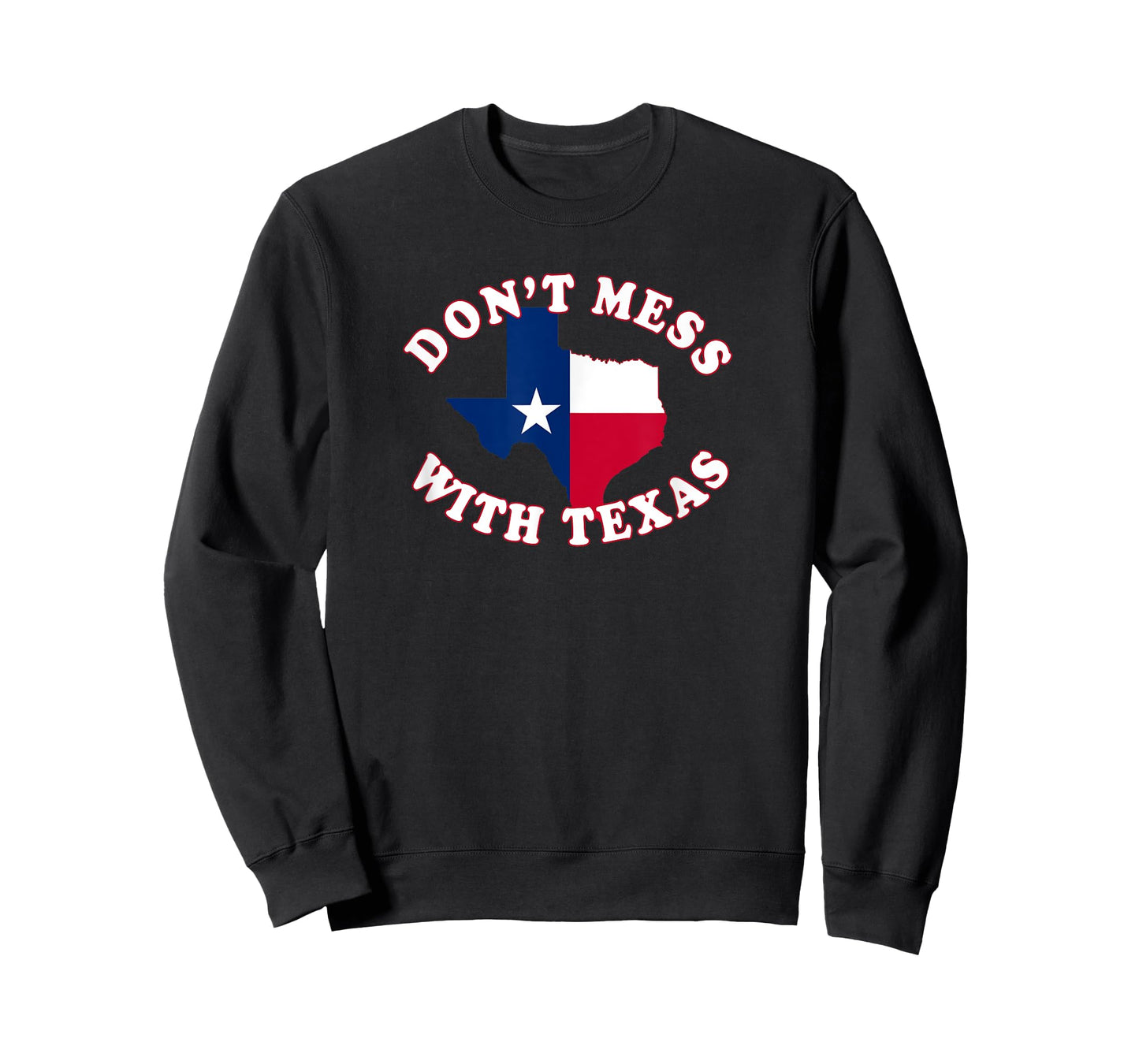 Don't Mess with State Outline and Flag Texas T-Shirt