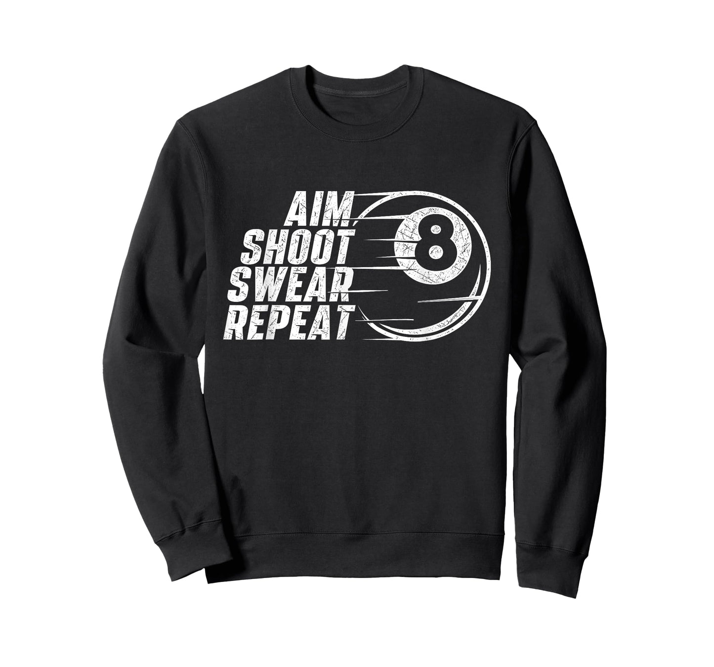 Aim Shoot Swear Repeat - Billiard Lover Pool Sports Game T-Shirt