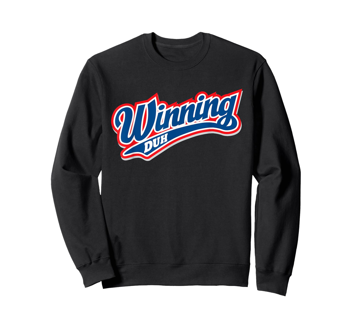 Winning Duh Funny Be A Winner Status Graphic T-Shirt T-Shirt