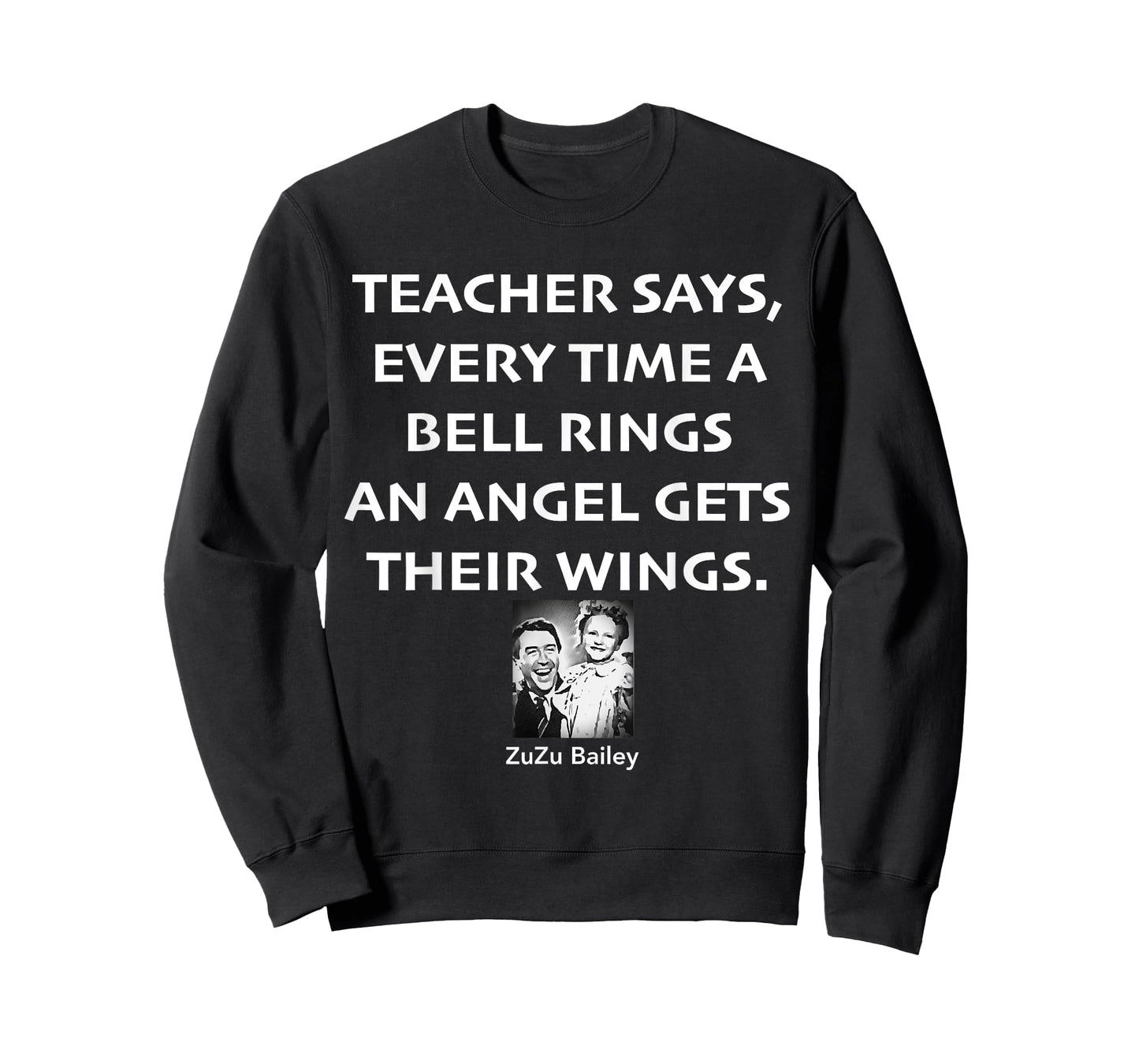 Every Time A Bell Rings An Angel Gets Their Wings T-Shirt