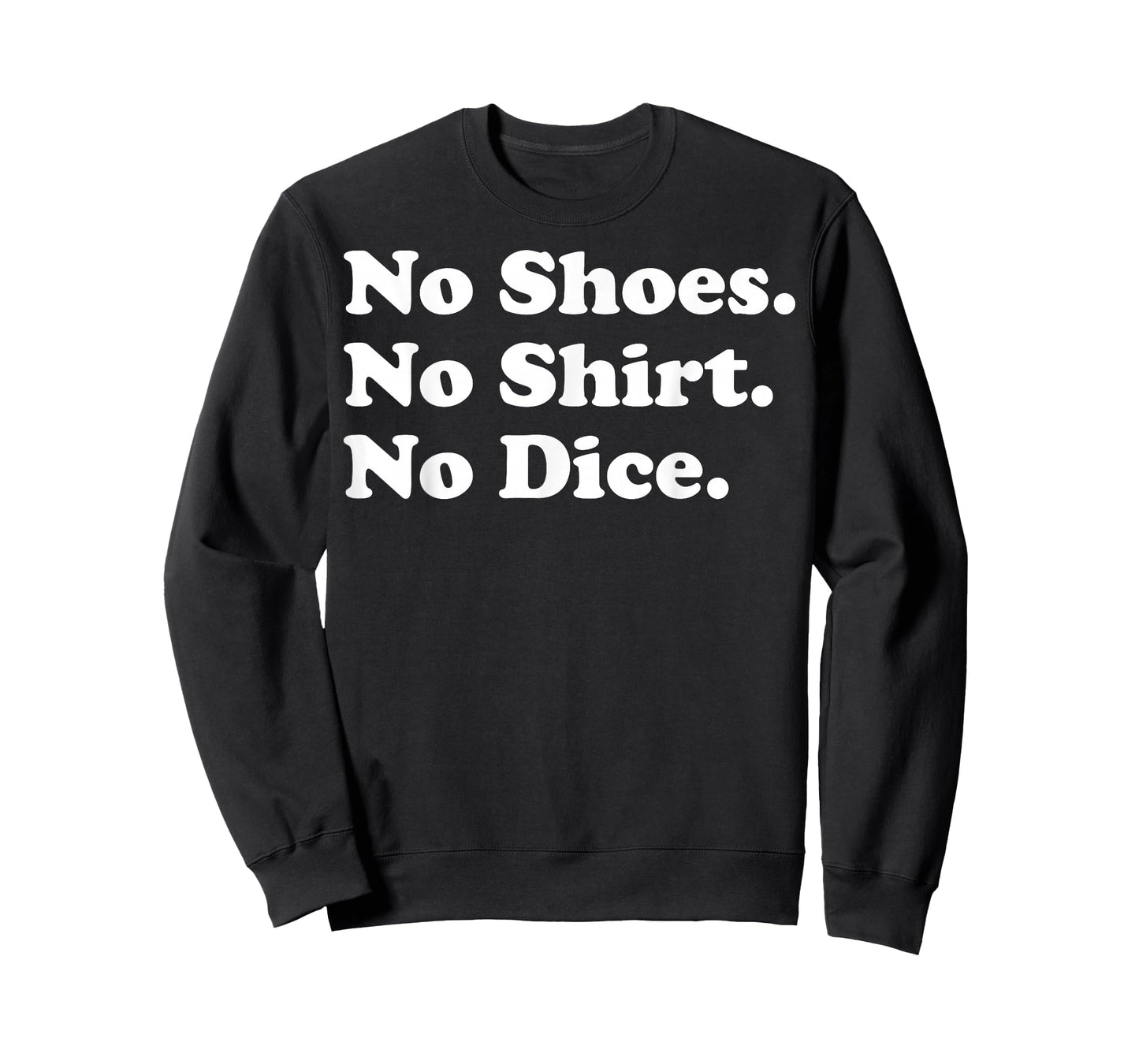 Fast Times at Ridgemont High No Dice Graphic T-Shirt T-Shirt