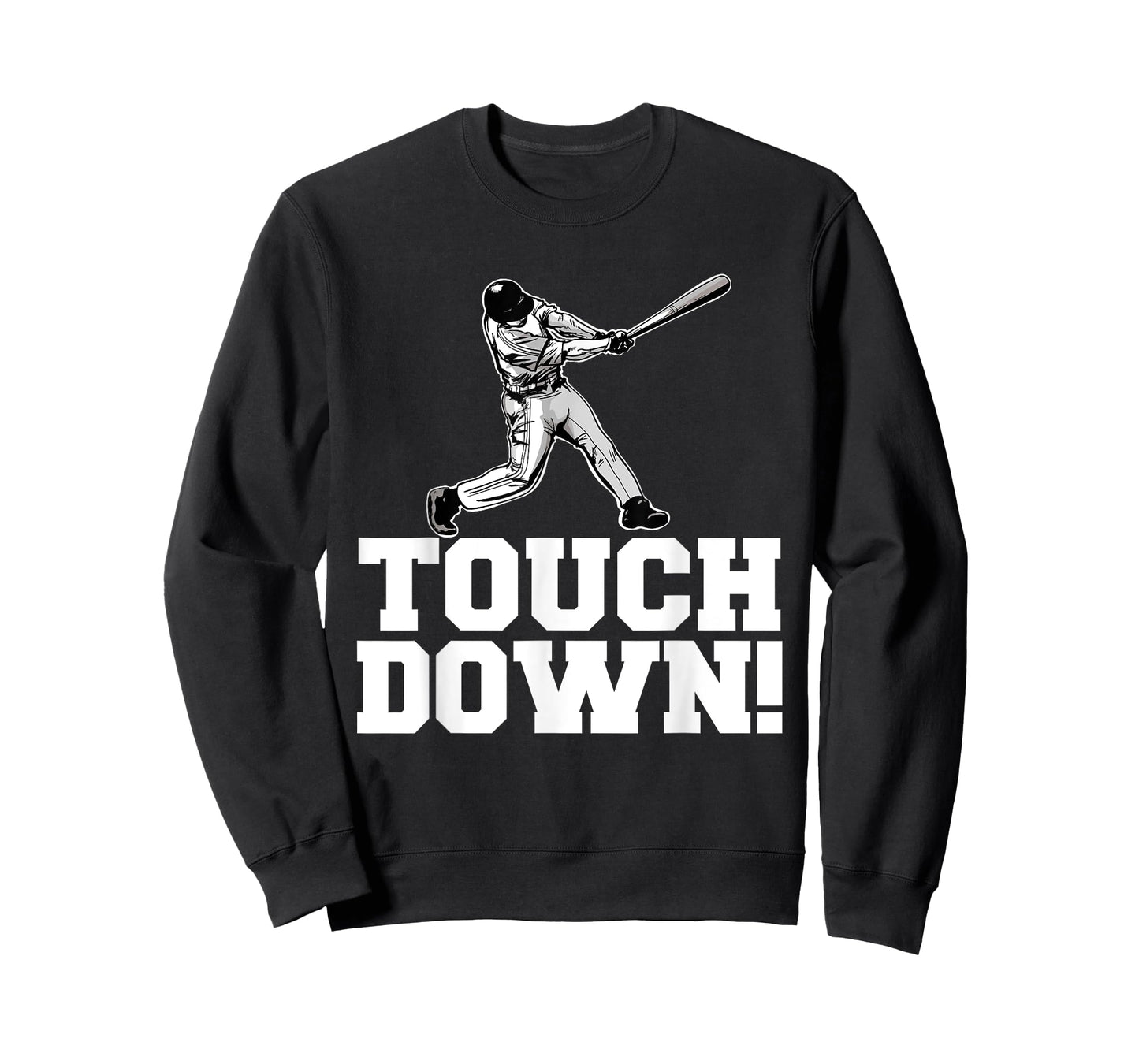 Baseball Touchdown Sarcastic Baseball Touchdown T-Shirt