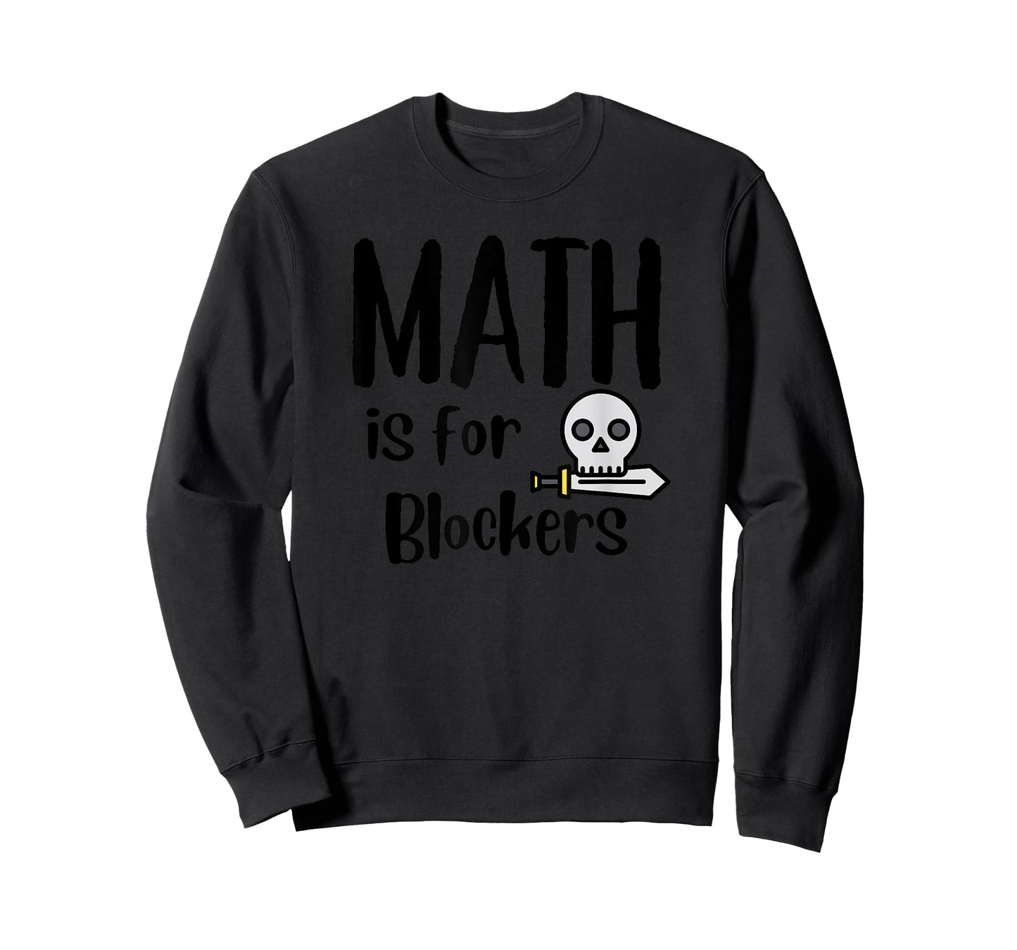 MTG Card Game Funny Fun Commander Math is For Blockers T-Shirt