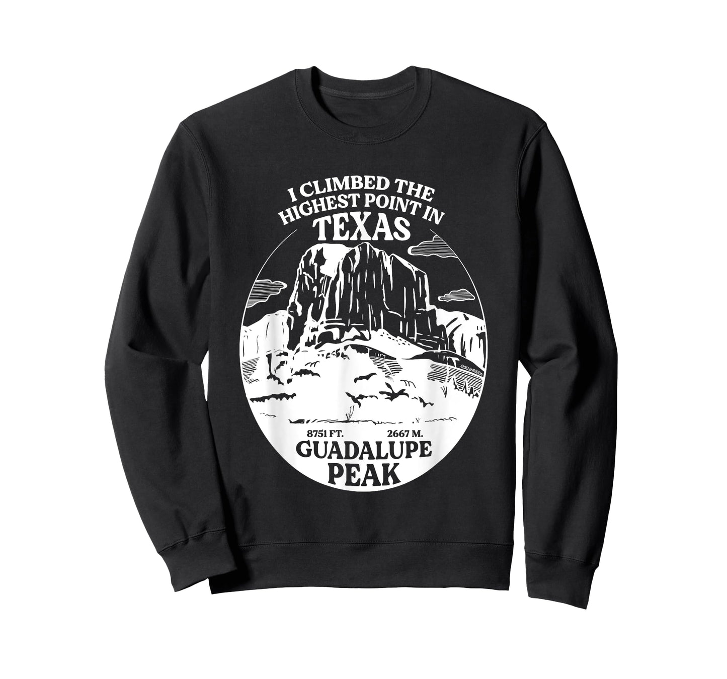 I Climbed Guadalupe Peak- The Highest Point In Texas T-Shirt