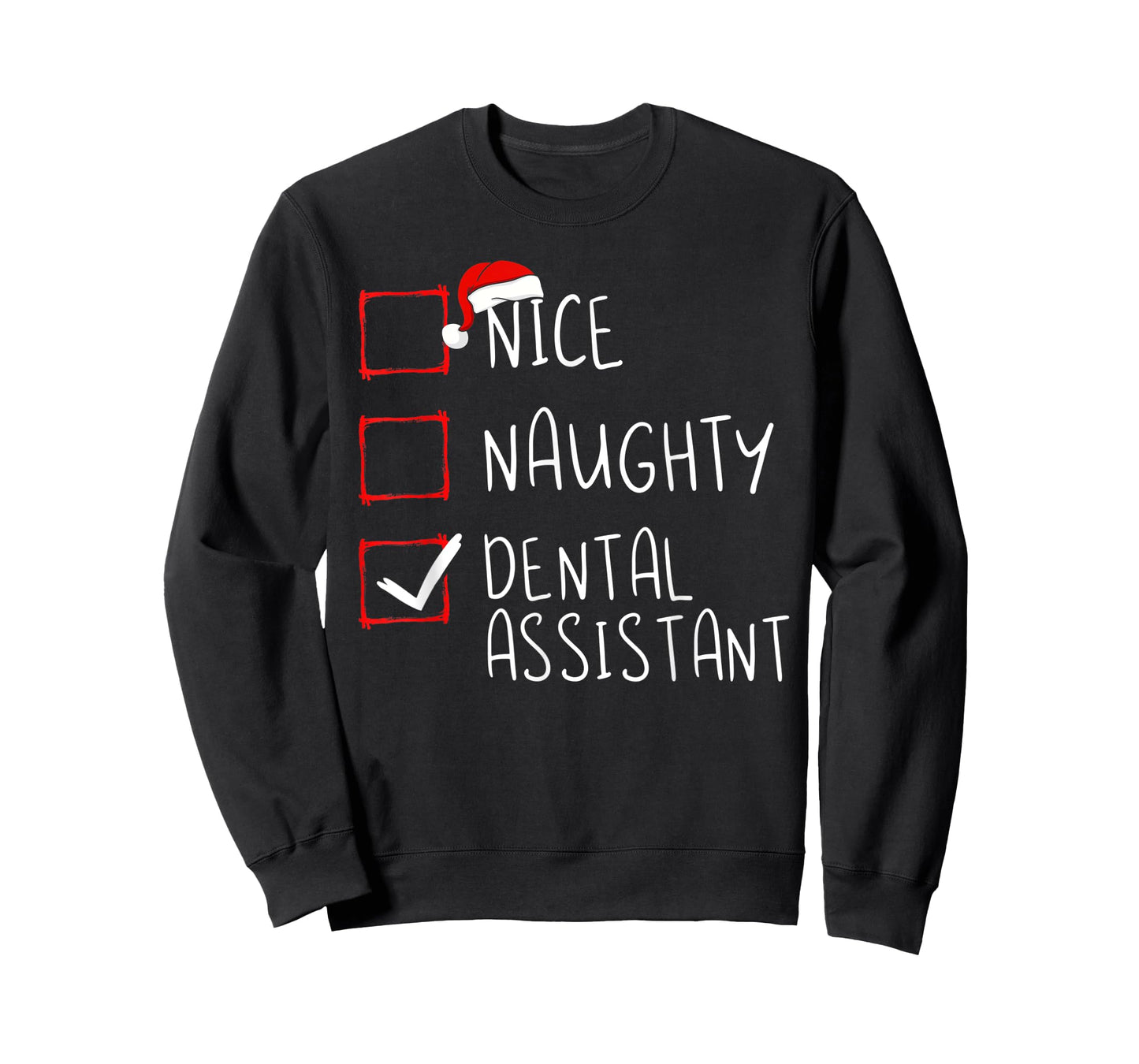 Nice Naughty Dental Assistant Christmas List Santa Claus T-Shirt