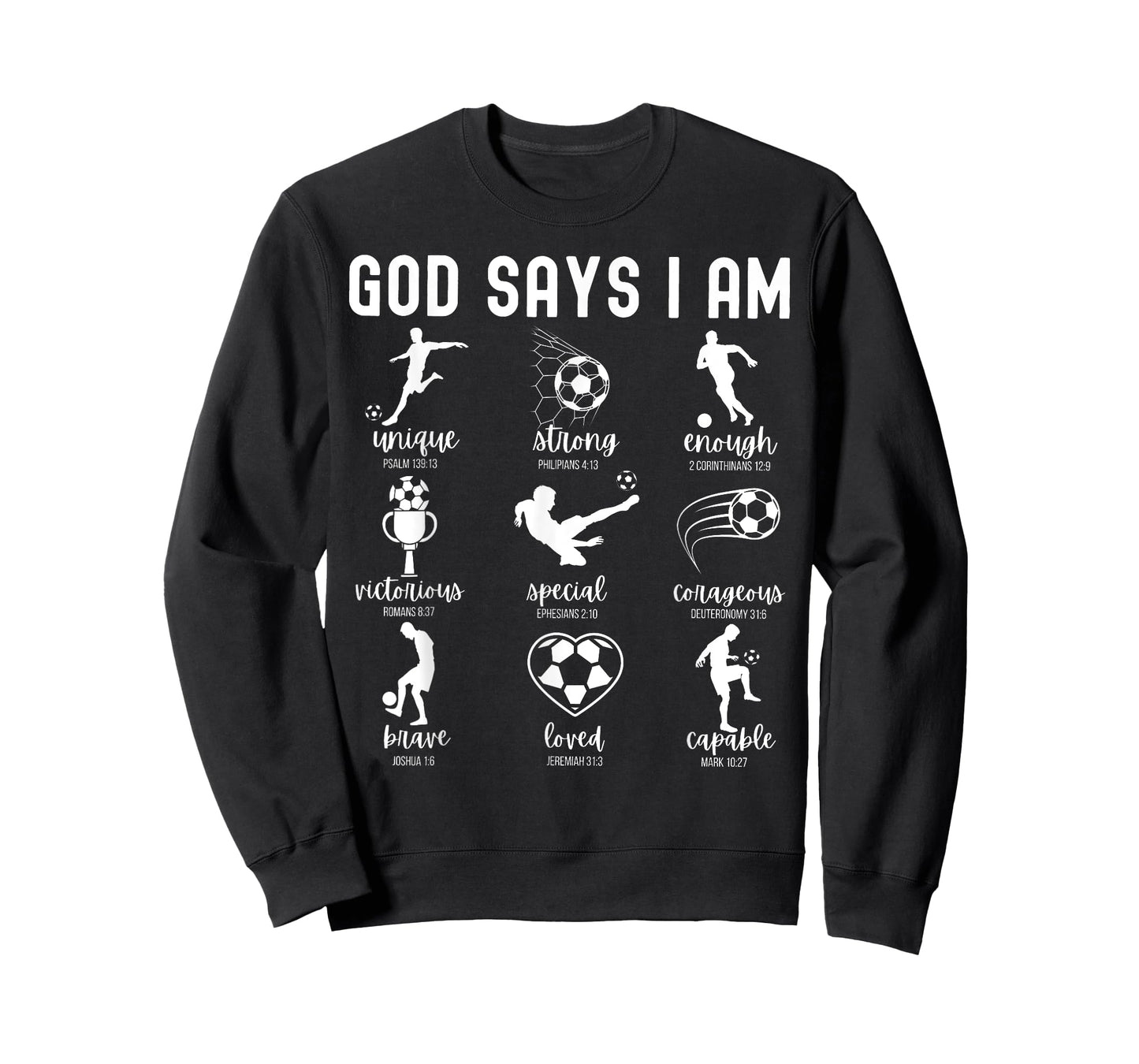God Says I Am Christian Bible Verse Religious Soccer Player T-Shirt
