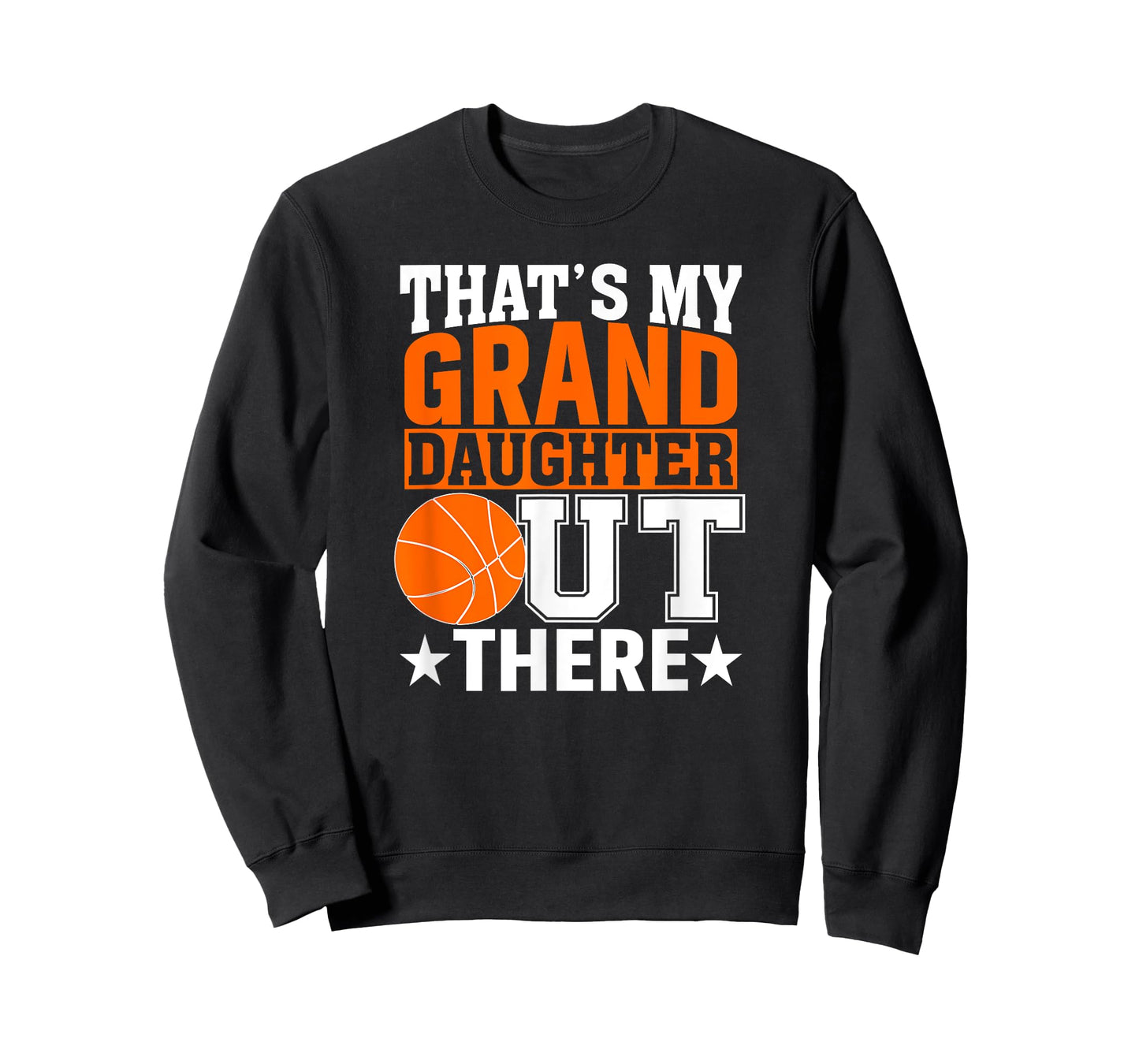 That’s My Granddaughter Out There Basketball Grandma T-Shirt