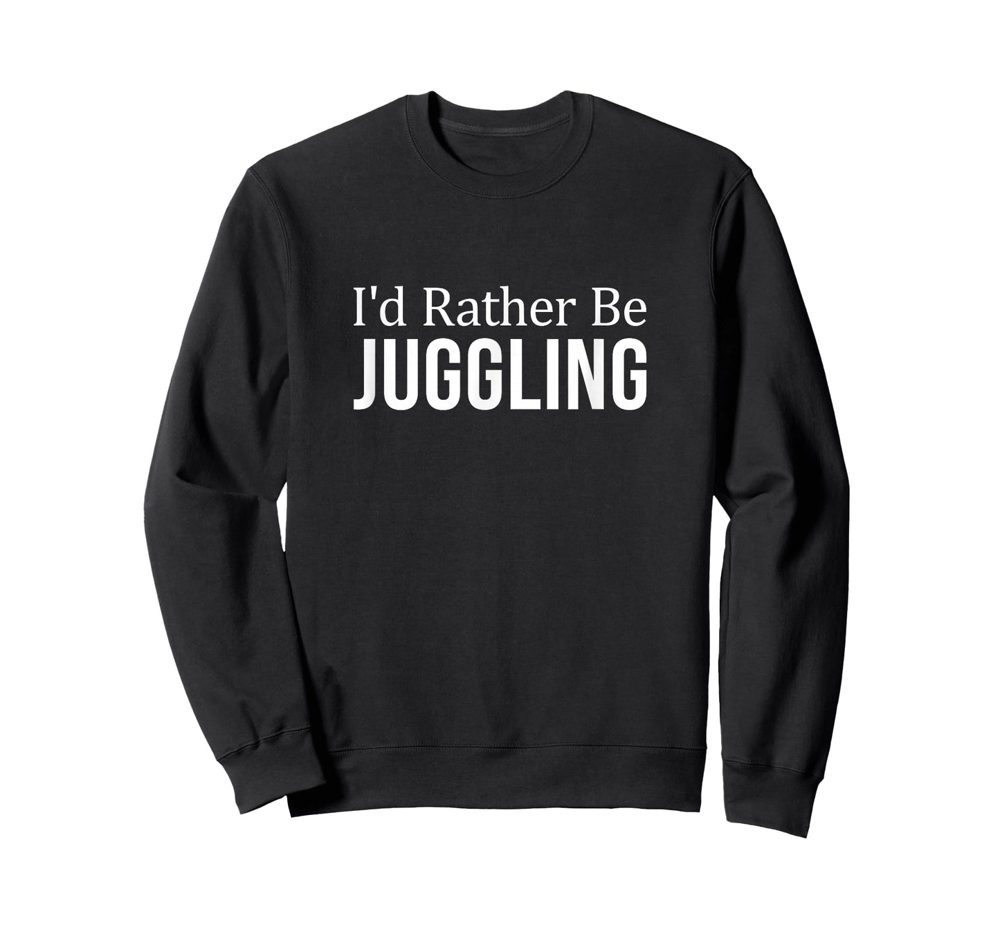 I'd Rather Be Juggling - T-Shirt