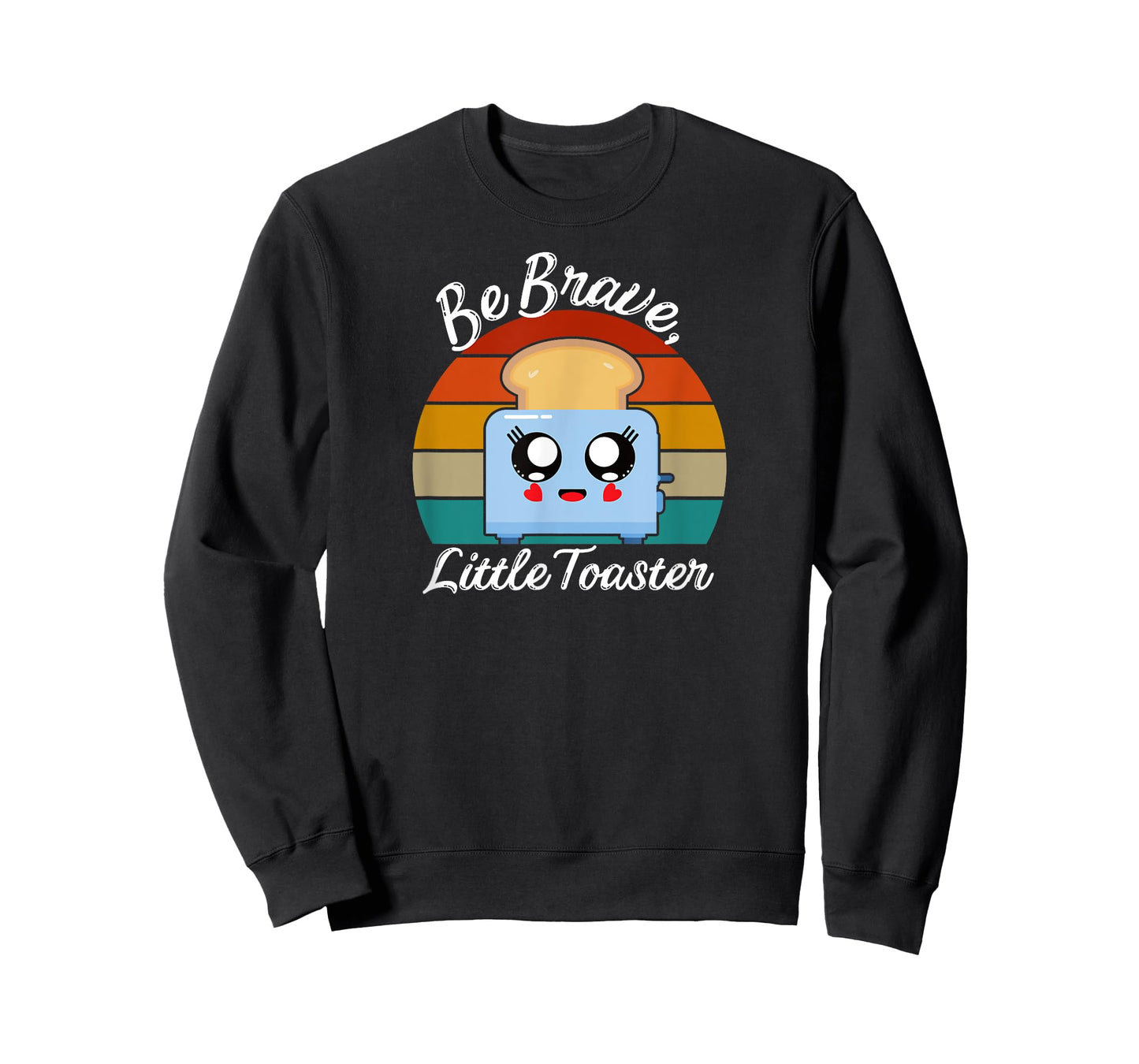 Be Brave, Little Toaster Positive Classic 80s and 90s Retro T-Shirt