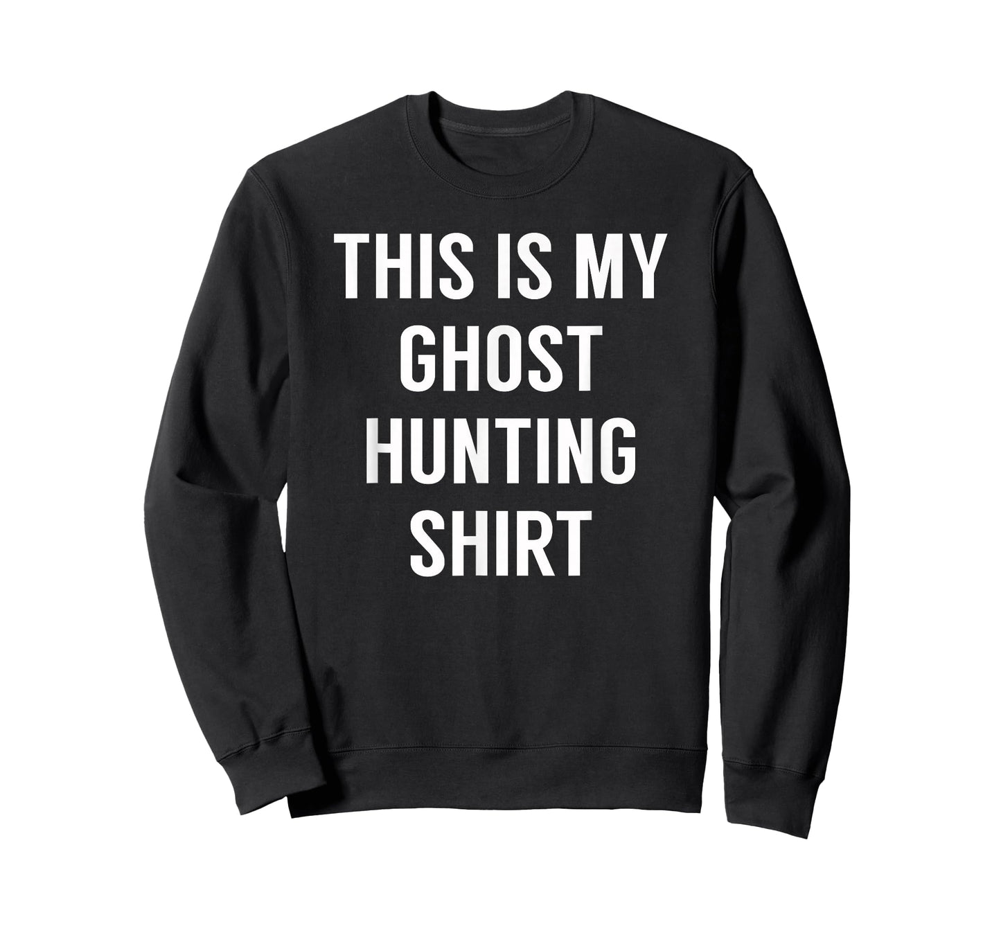 This Is My Ghost Hunting Shirt - Funny Tshirt for Ghost Hunt T-Shirt