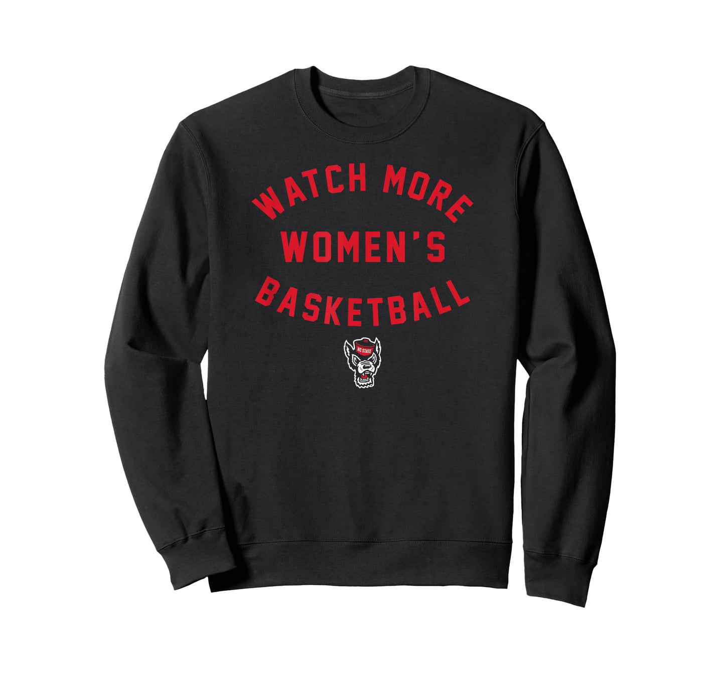 NC State Basketball: Watch More Women's Basketball T-Shirt