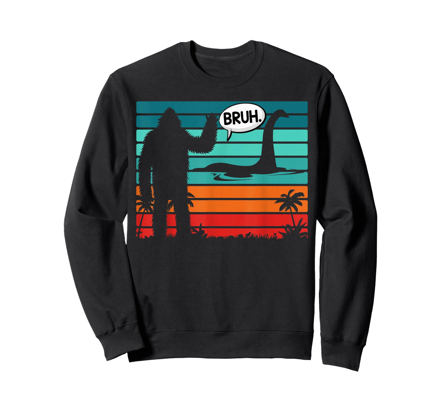 Funny Bigfoot Sasquatch Loch Ness Monster Introvert Bruh T-Shirt
