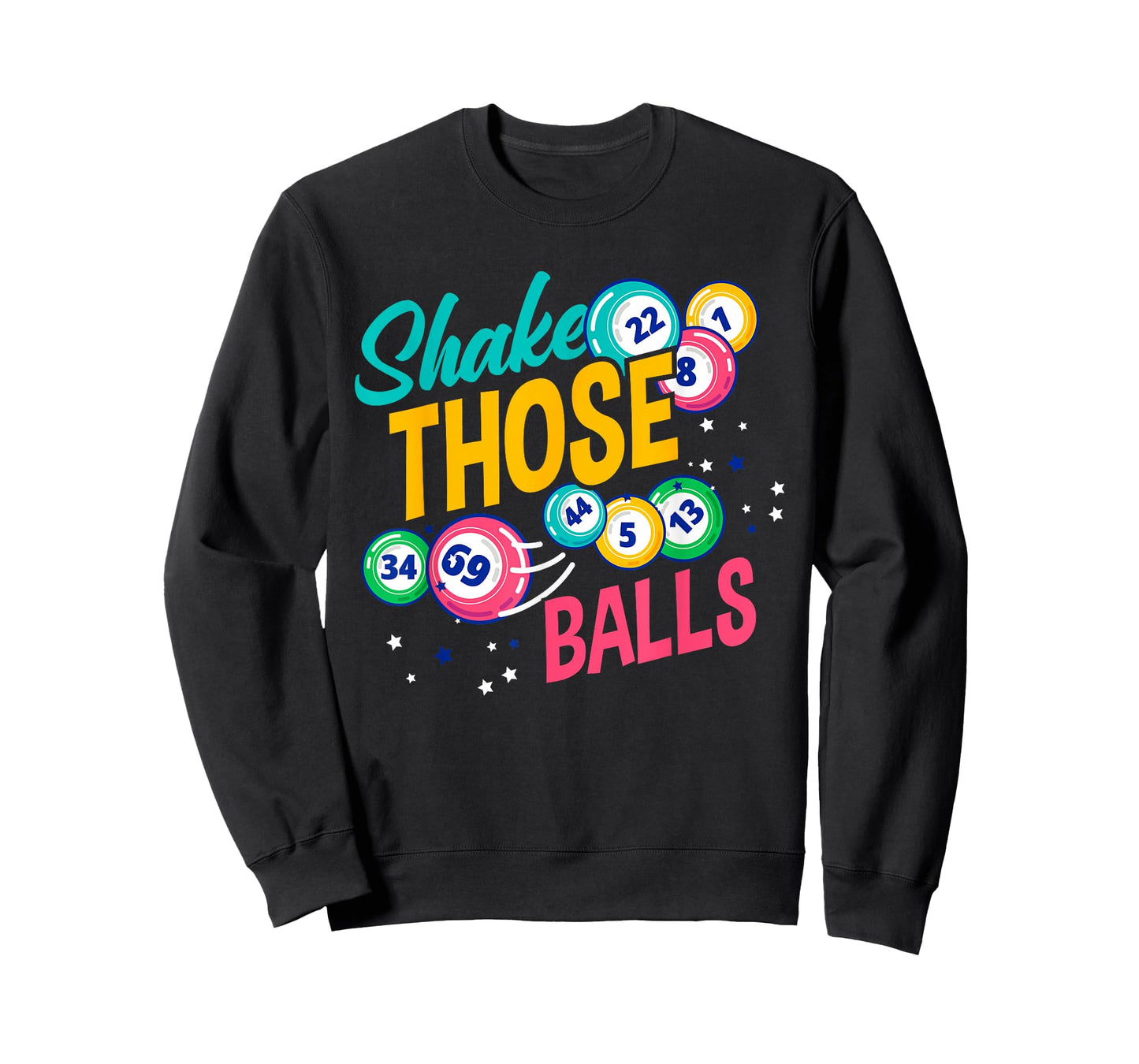 Shake Those Balls Funny Bingo Player T-Shirt