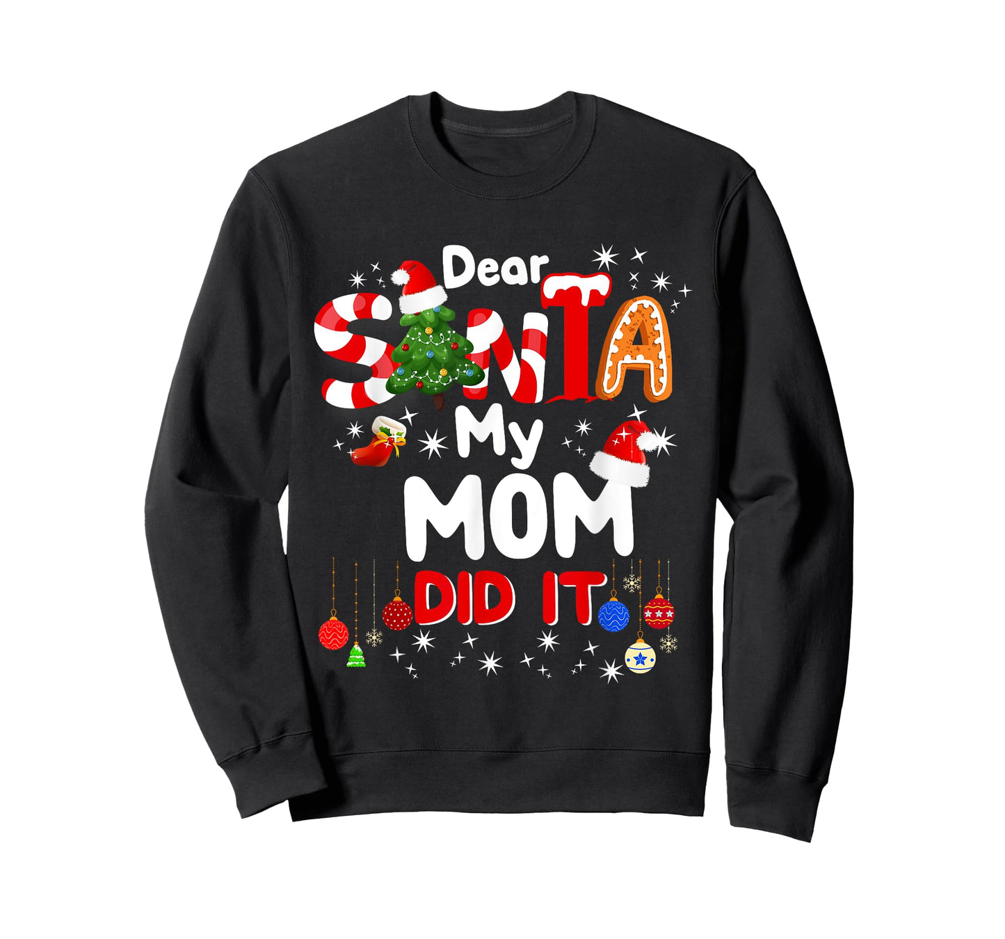 Dear Santa My Mom Did It Funny Christmas Gifts Boys Kids T-Shirt