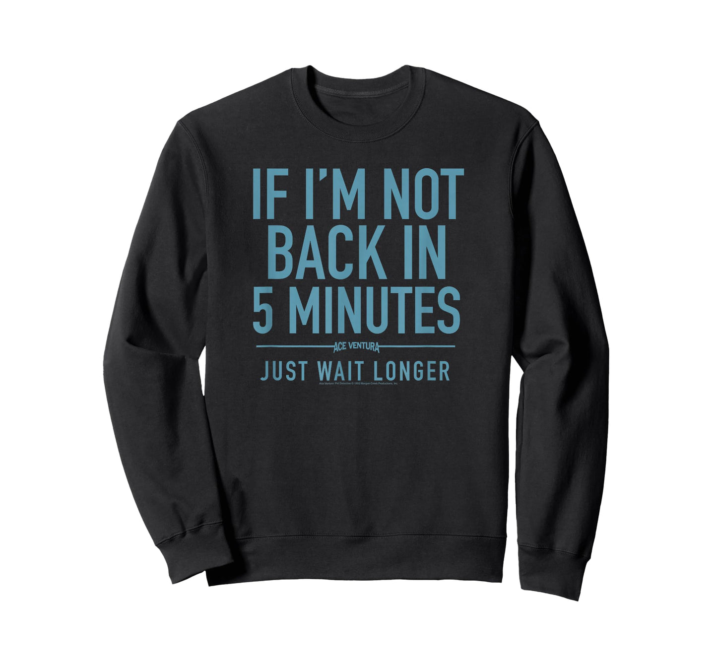 Ace Ventura Back in Five Minutes T-Shirt