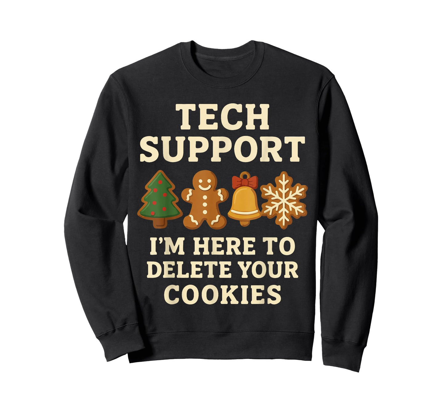 Tech Support Here to Delete Cookies Funny Christmas Pajama T-Shirt