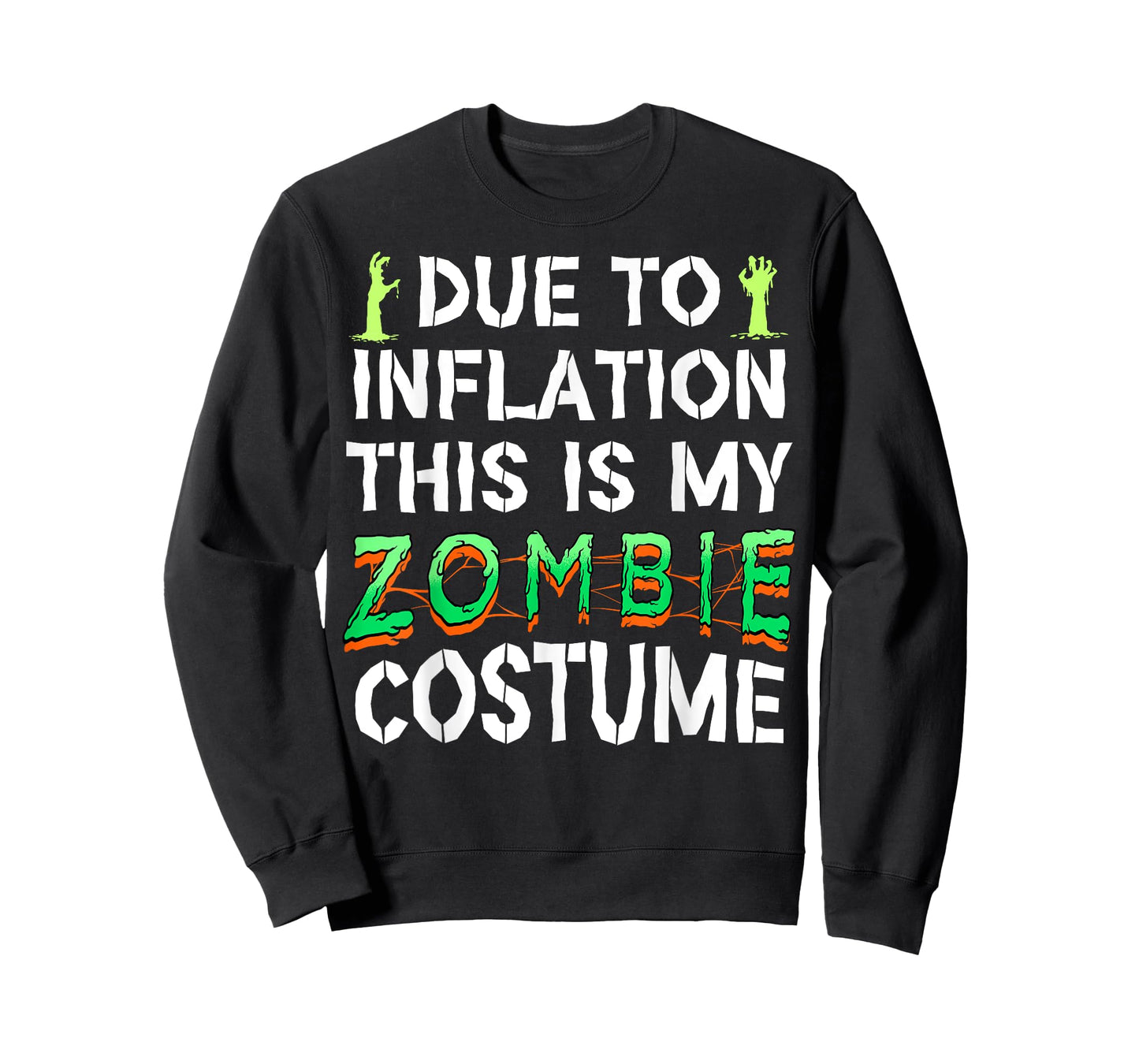 Due to Inflation This is My Zombie Costume Funny Halloween T-Shirt