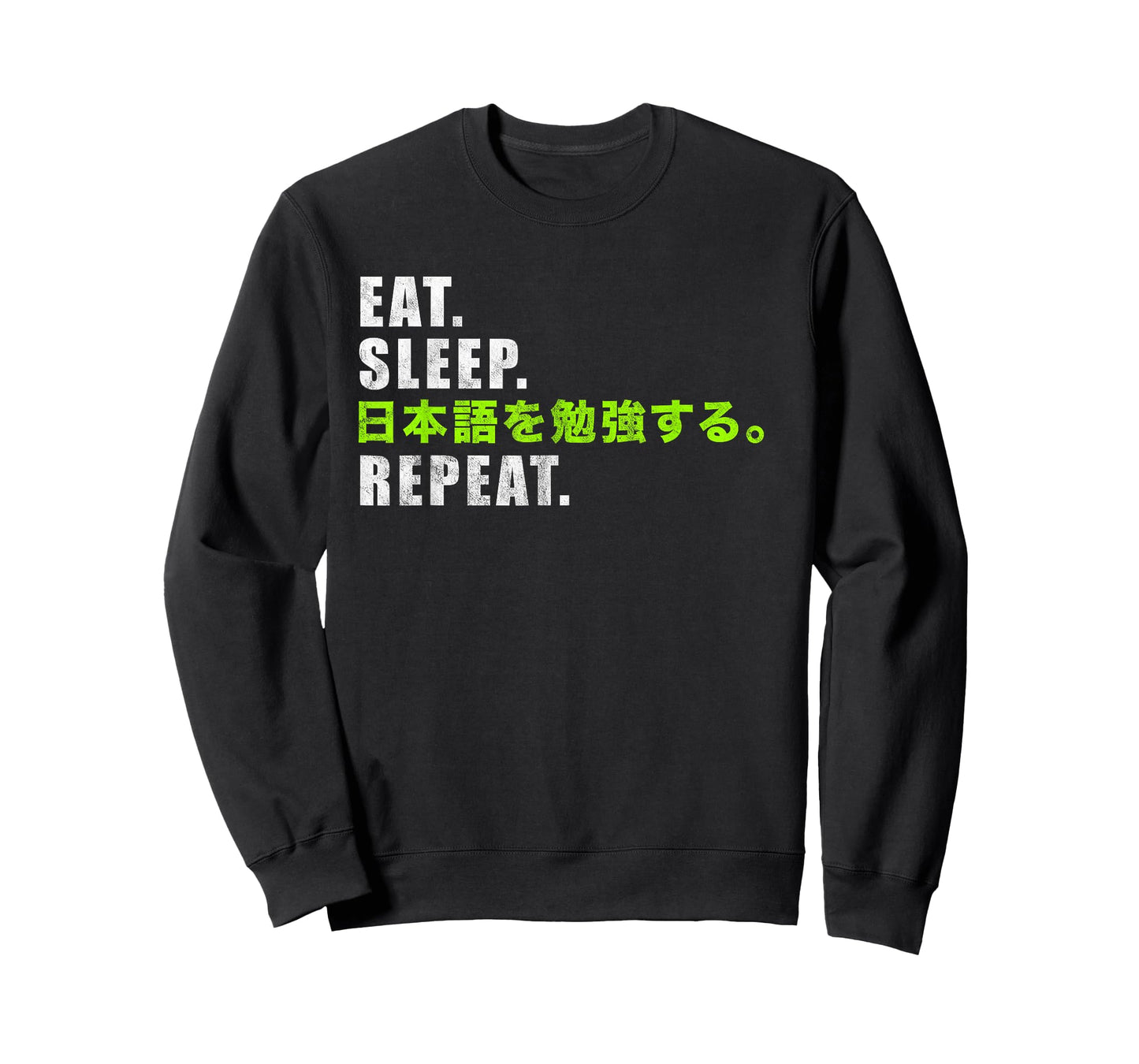 Eat, Sleep, Study Japanese, Repeat T-Shirt T-Shirt
