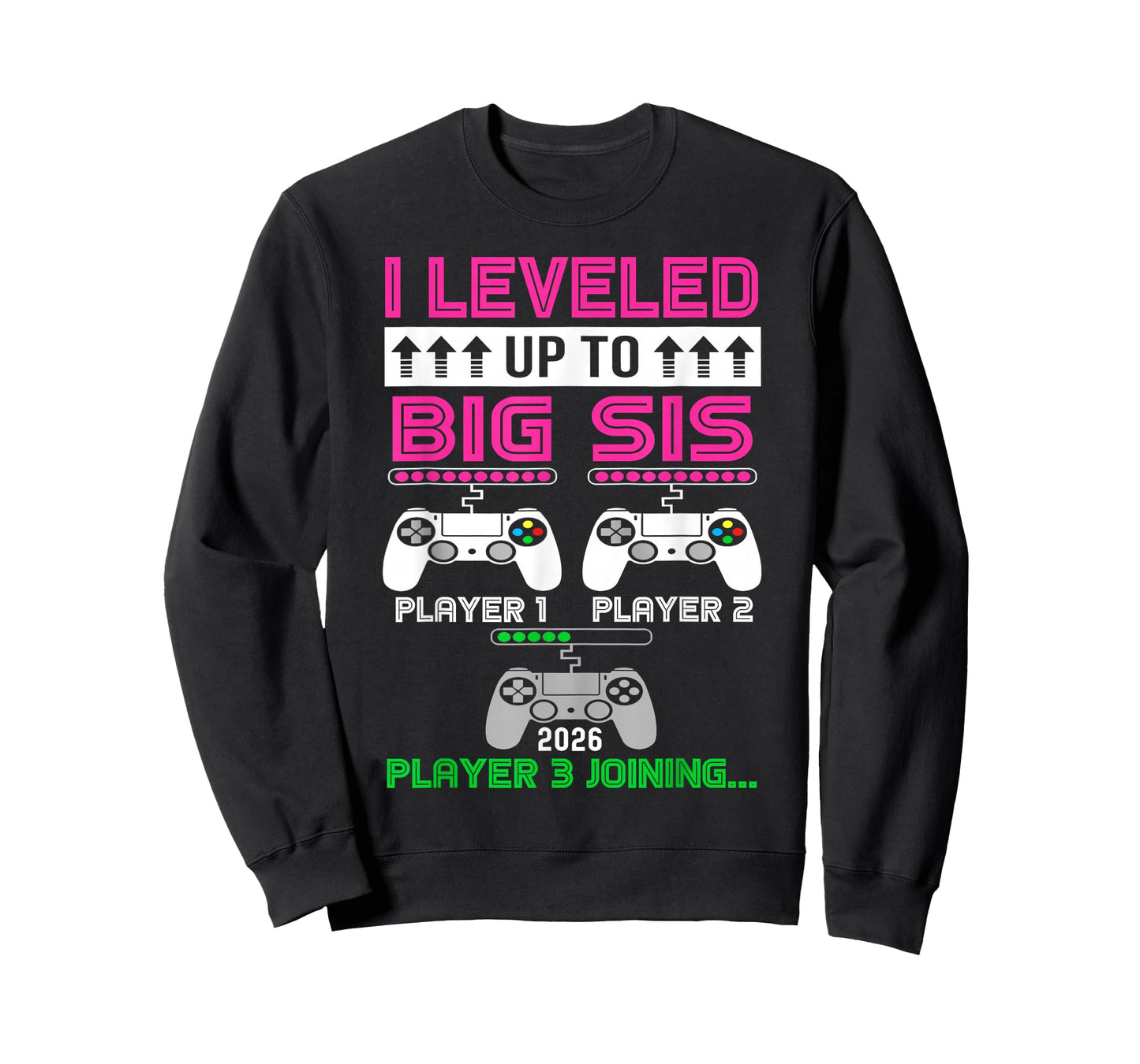 leveled Up To Big Sister Again 2026 promoted to big Sister T-Shirt