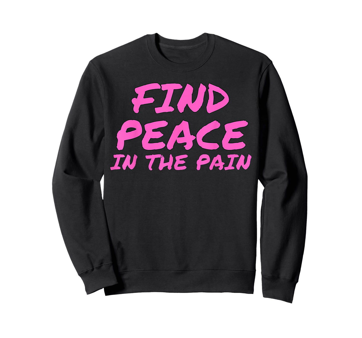 Funny Pump Covers Gym Men | Find Peace In The Pain T-Shirt