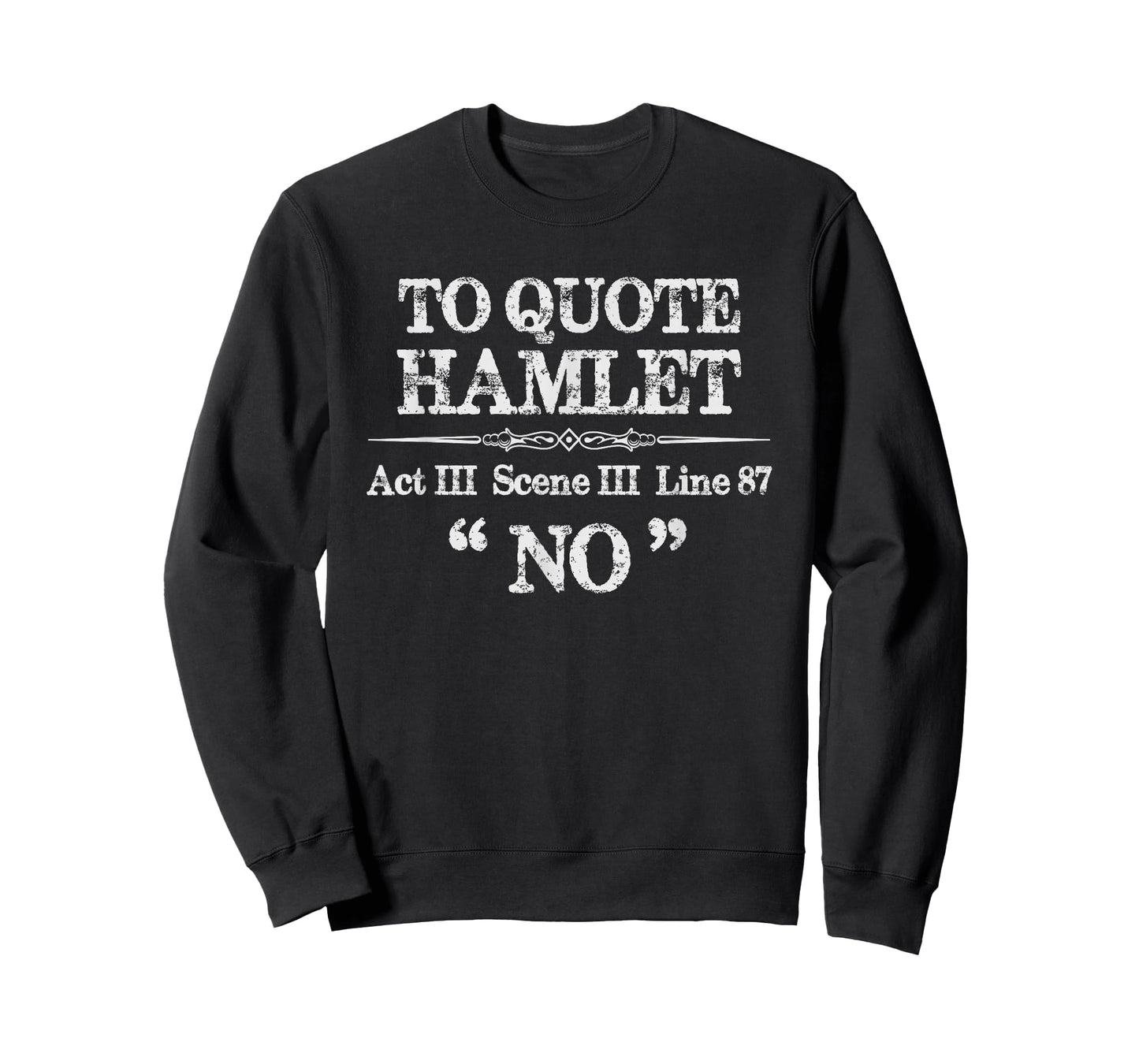 Stage Manager Theatre Gifts - Shakespeare Hamlet Quote Funny T-Shirt