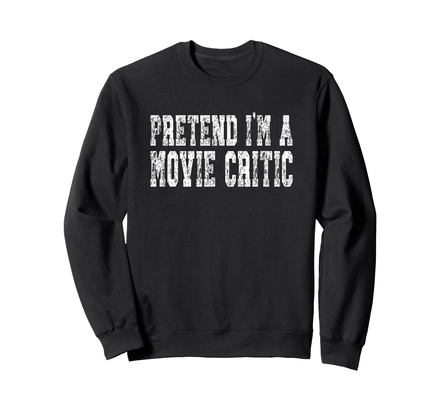 Pretend I'm A Movie Critic - Easy Halloween Costume T-Shirt