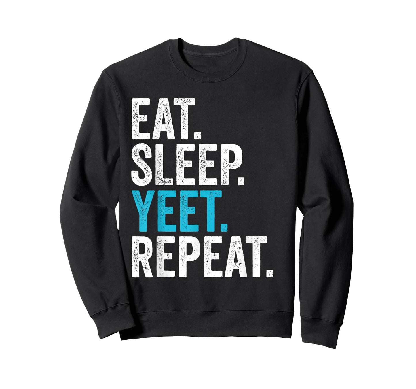 Vintage Retro Eat Sleep Yeet Repeat T-Shirt