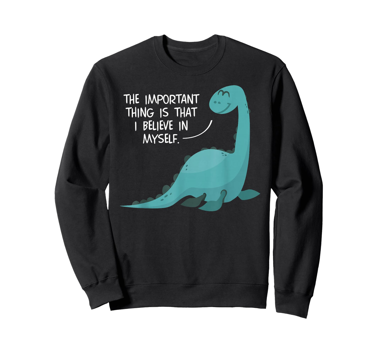 Believe in Myself Lochness Monster Nessie Cute Gifts T-Shirt