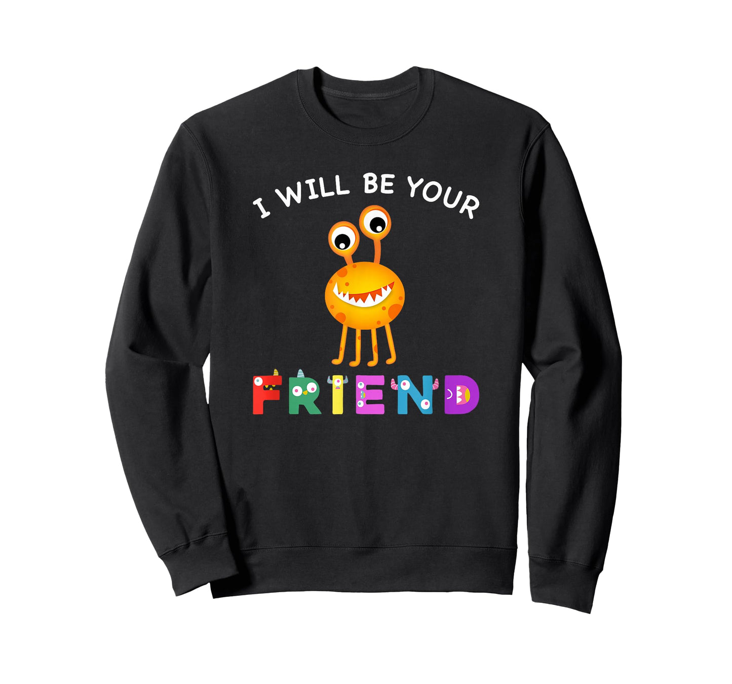 Kids Friendship Monster I Will Be Your Friend Stop Bullying T-Shirt