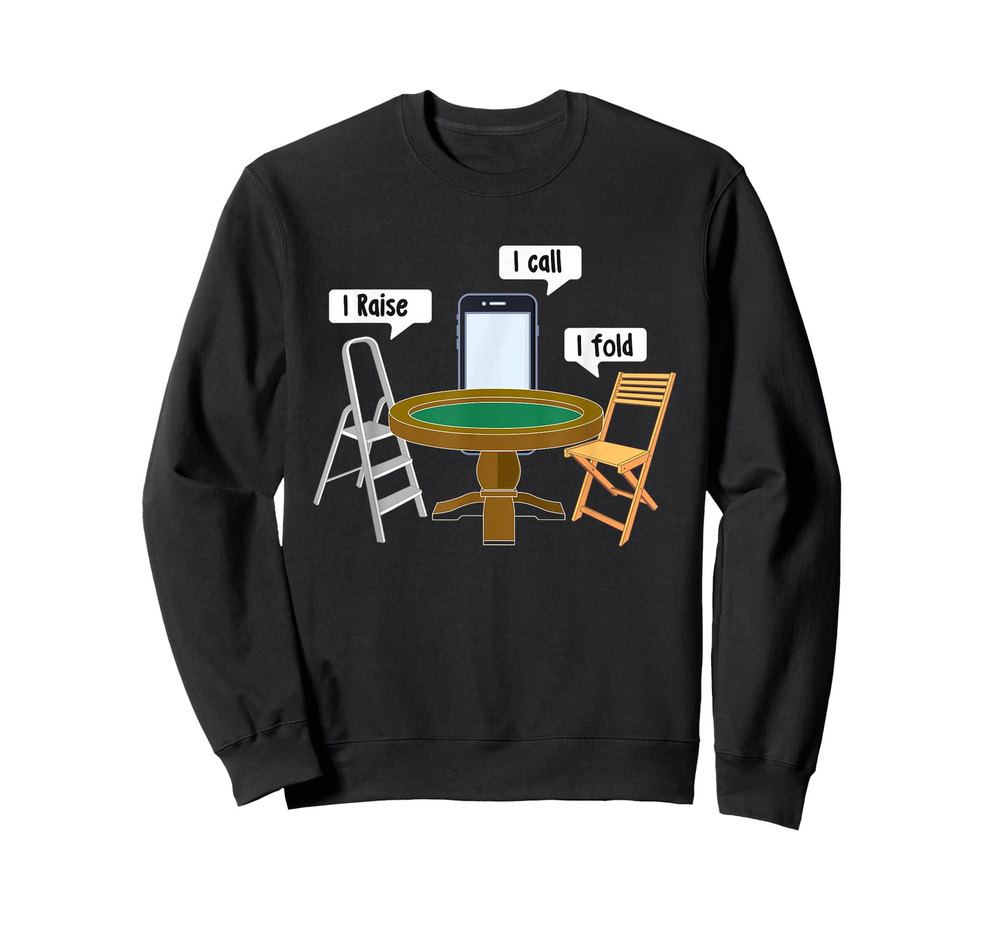 I Raise I Call I Fold - Poker Card Player Casino Gambler T-Shirt