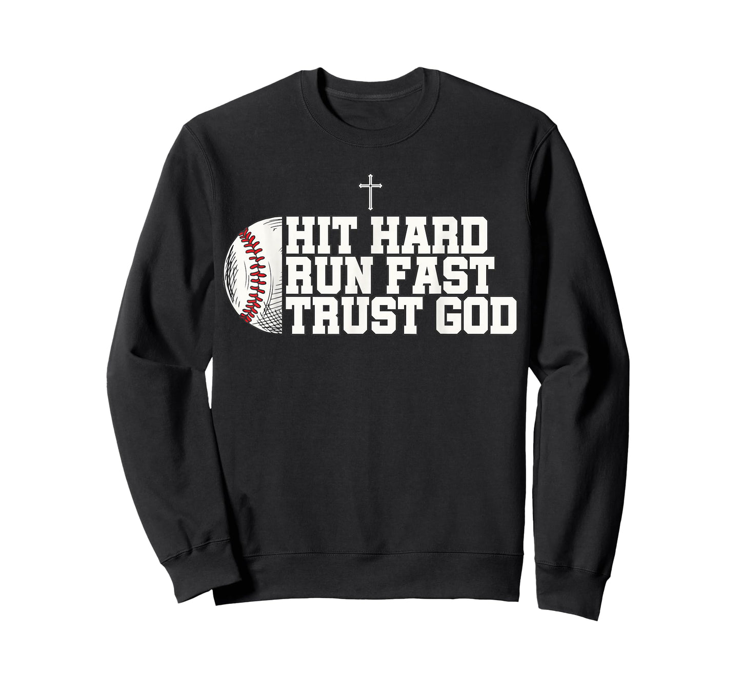Christian Baseball, Hit Hard Run Fast Trust God T-Shirt