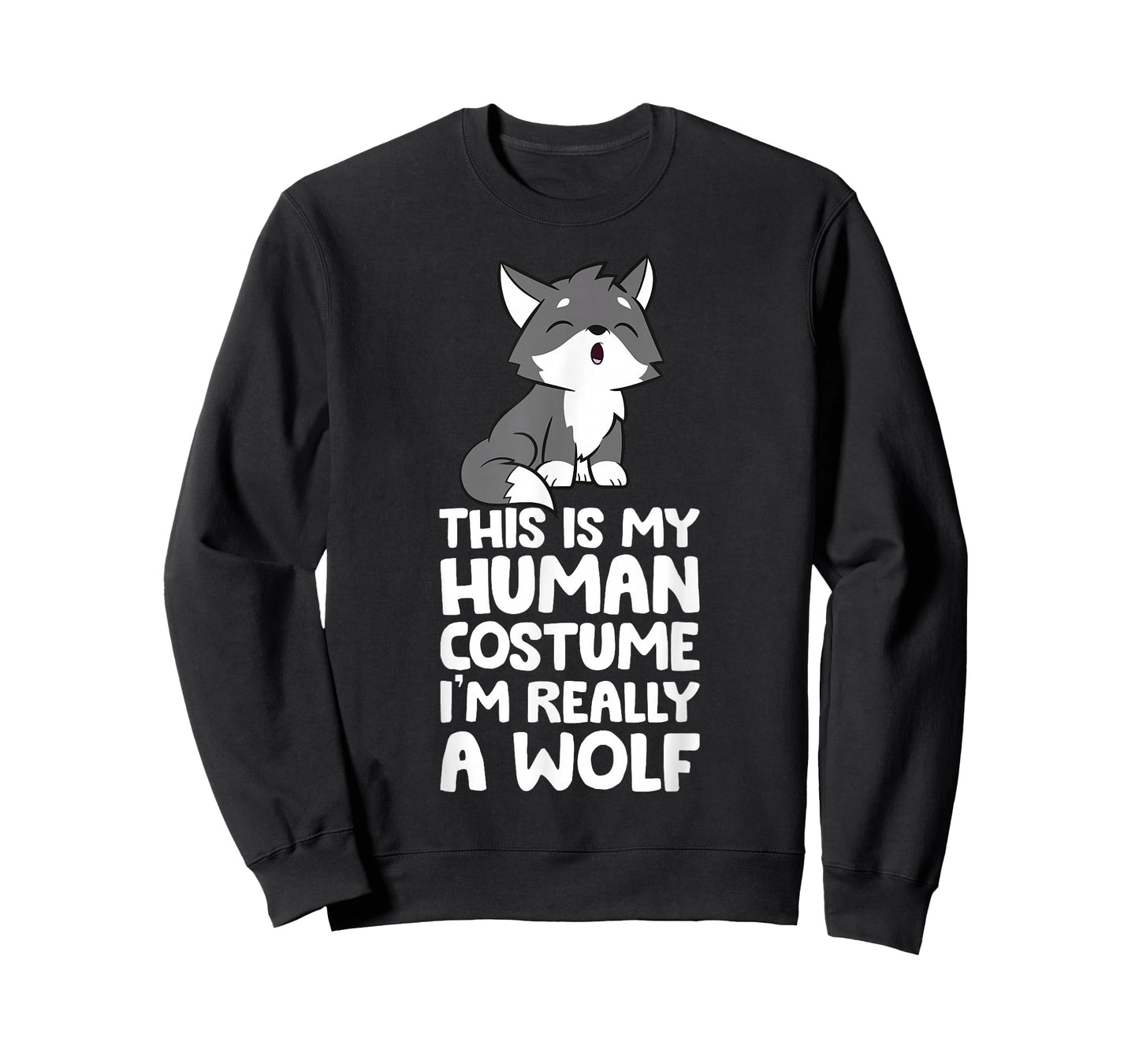 This Is My Human Costume I'm Really A Wolf T-Shirt