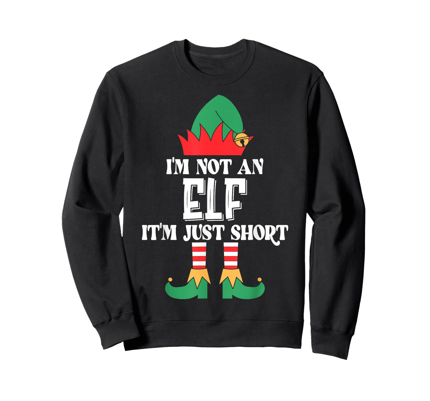 Im Not an Elf Just Short Funny Christmas Xmas Men Women Kids T-Shirt
