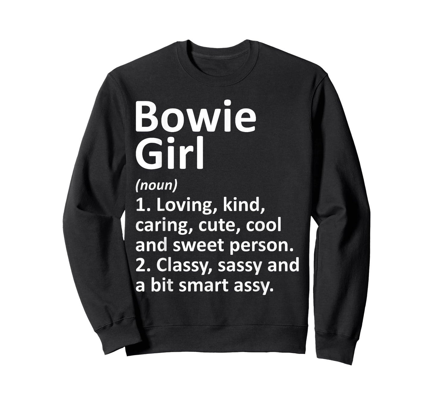 Bowie Girl TX Texas Funny City Home Roots Gift T-Shirt