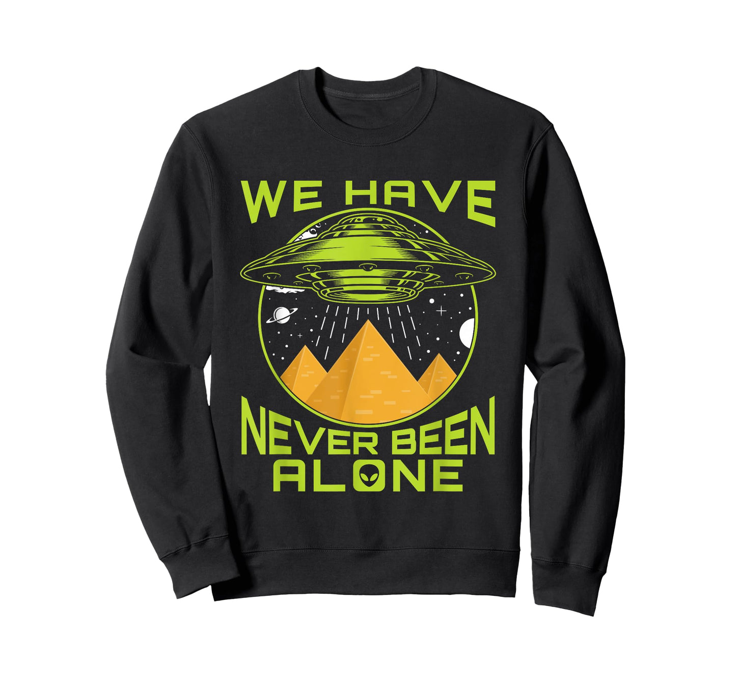 We Have Never Been Alone - Ancient Aliens Egypt T-Shirt