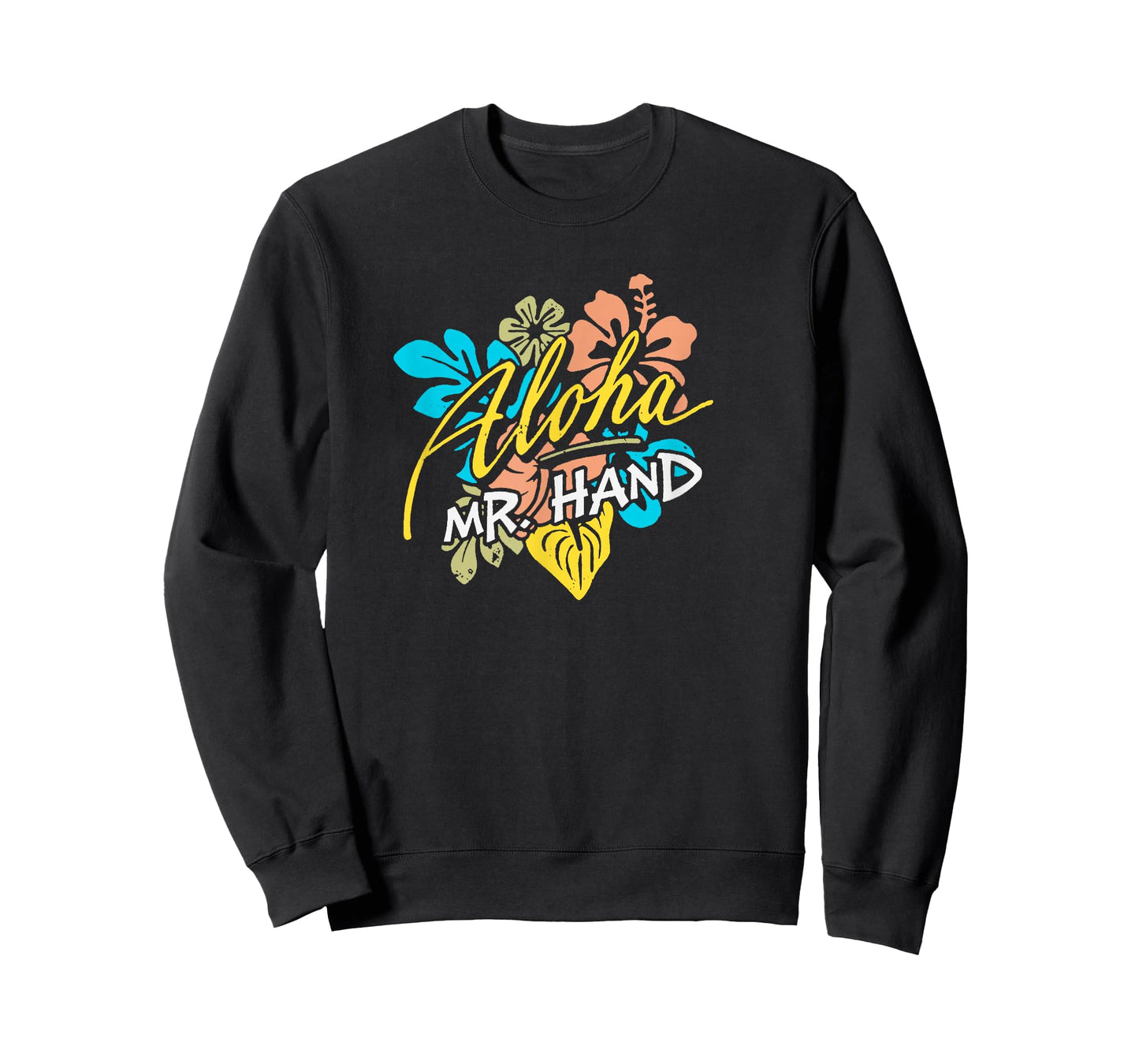 Aloha Mr. Hand THE ORIGINAL T-Shirt