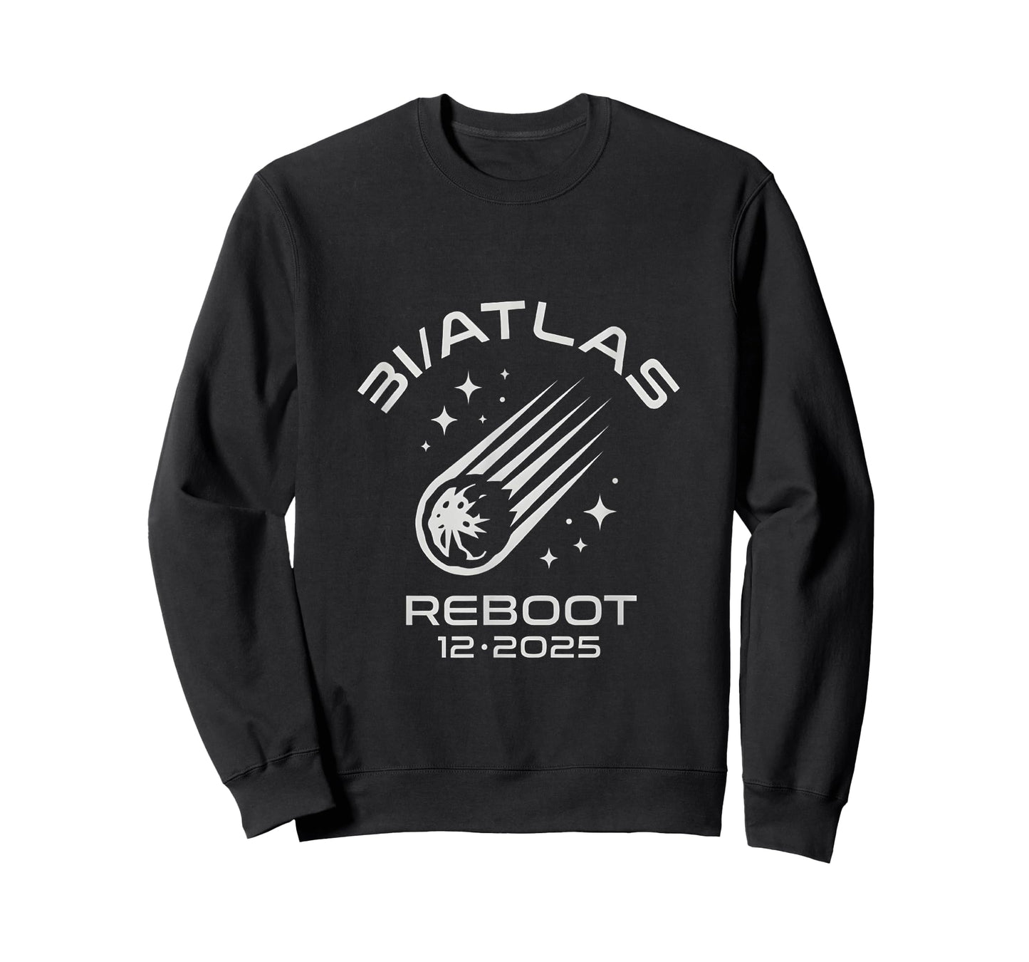 3I/Atlas Comet 2025 Reboot Funny Humor Space Fans Quotes T-Shirt
