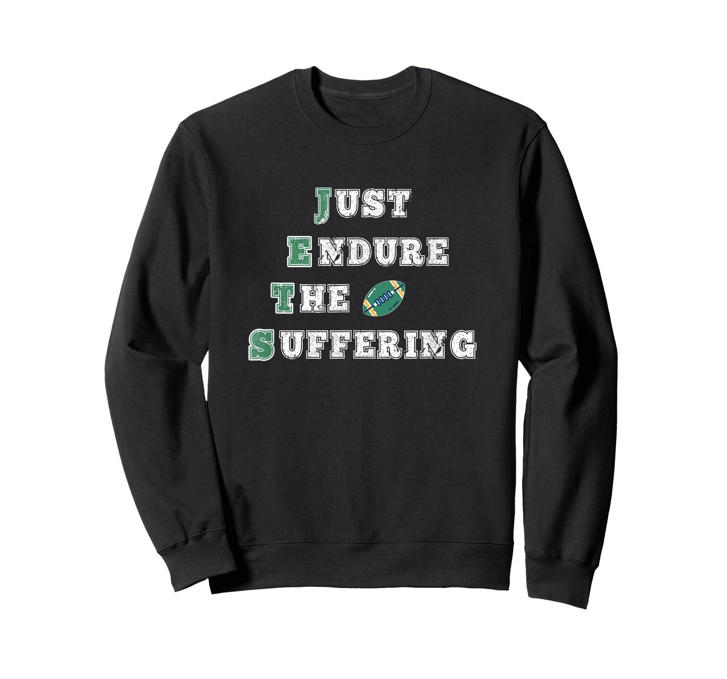 Just Endure The Suffering New York Funny Football Sports T-Shirt
