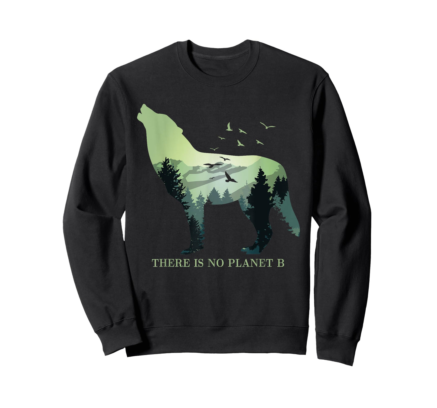 There is No Planet B Earth Day Design natural reserve wolf T-Shirt